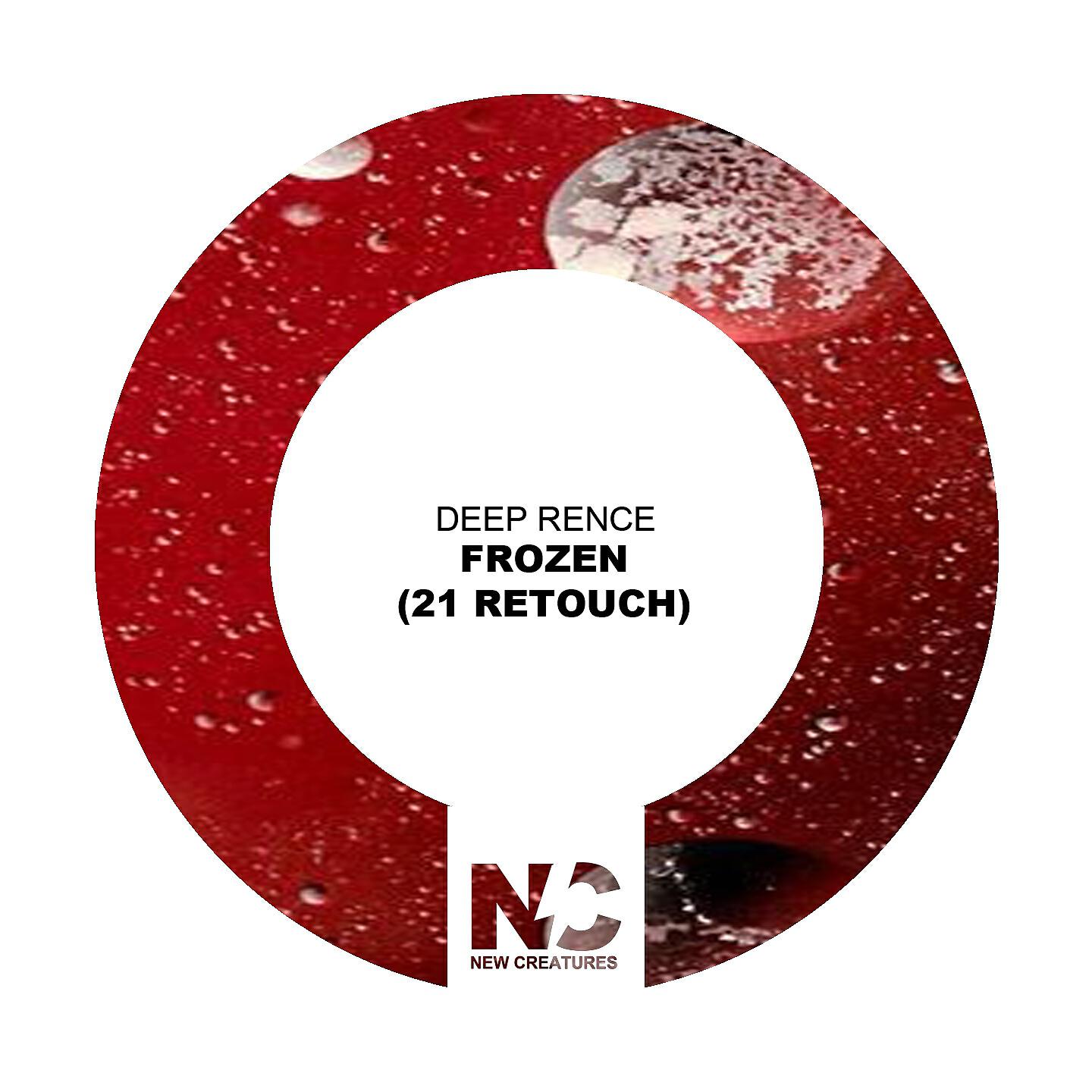 Deep Rence - Frozen (Nu Ground Foundation Underground Dub)