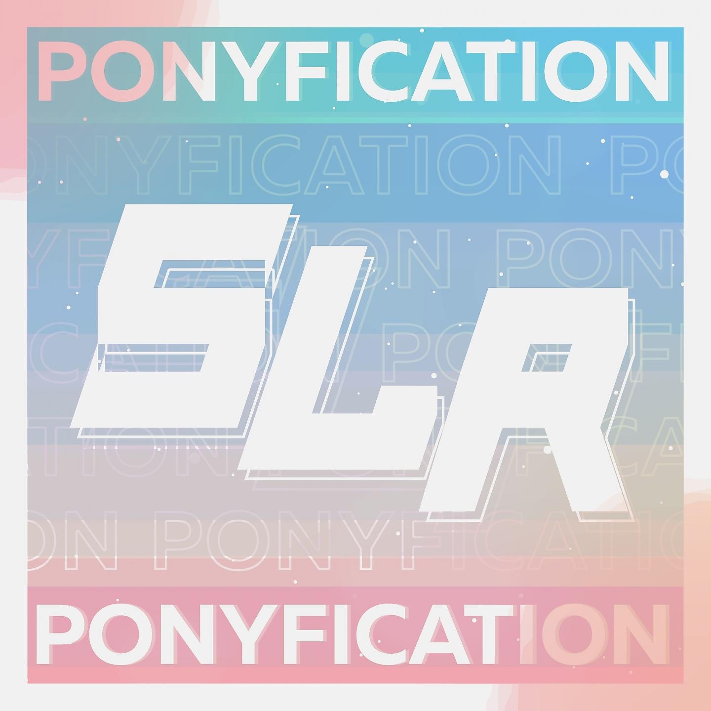 Постер альбома Ponyfication
