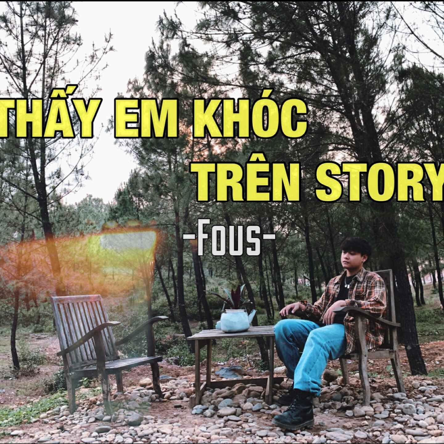 Fous - Thấy Em Khóc Trên Story (Instrumental)