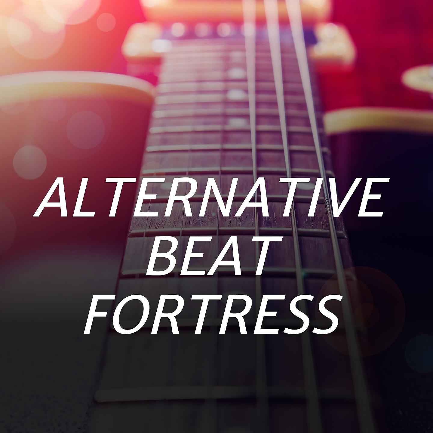 Постер альбома Alternative Beat Fortress