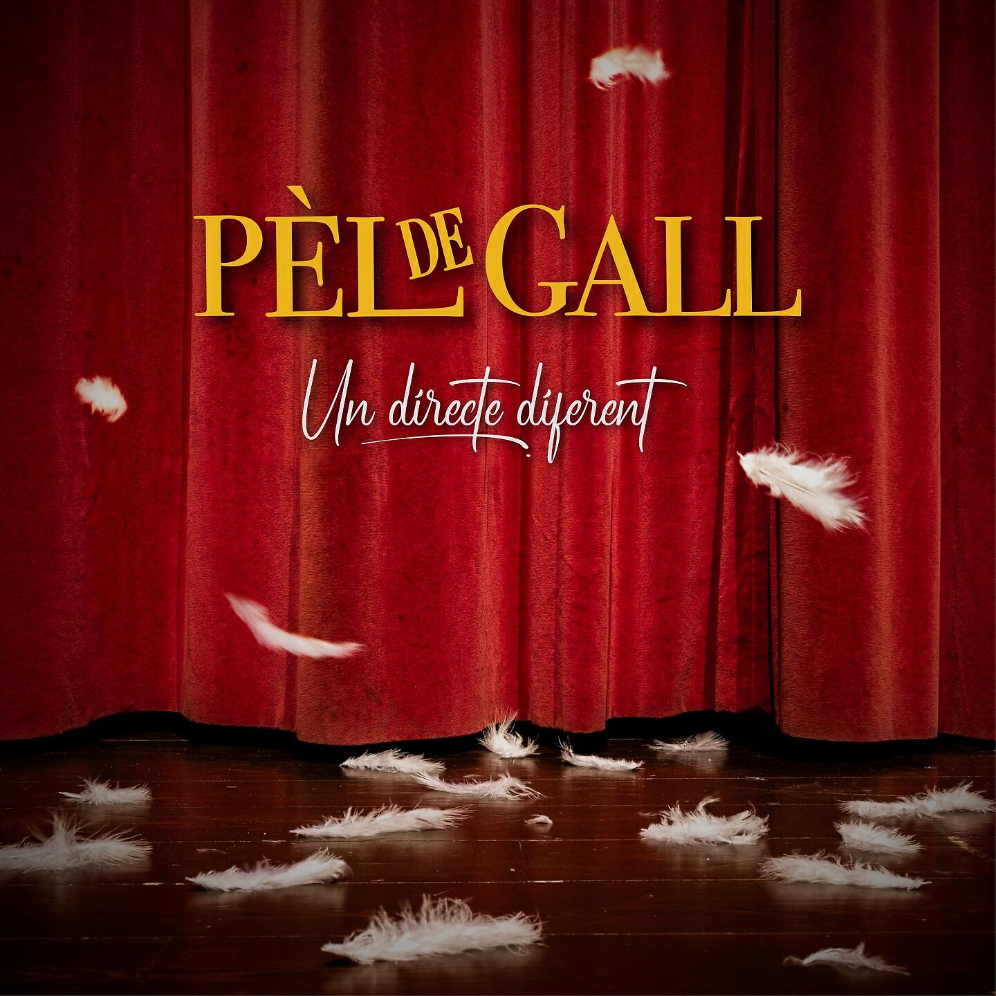 Pèl De Gall - Què cony! (En Directe)