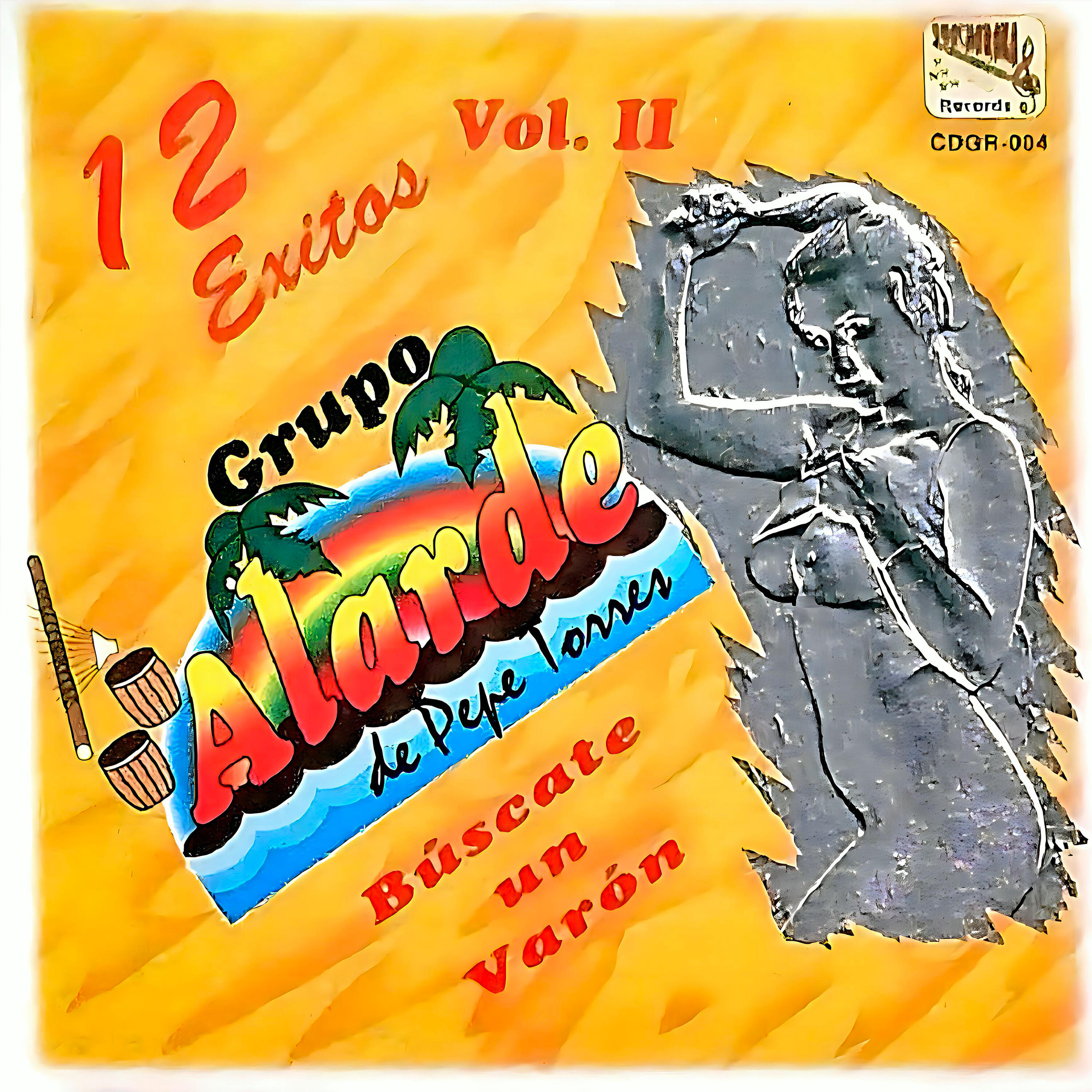 Grupo Alarde de Pepe Torres - Cumbia del Recuerdo