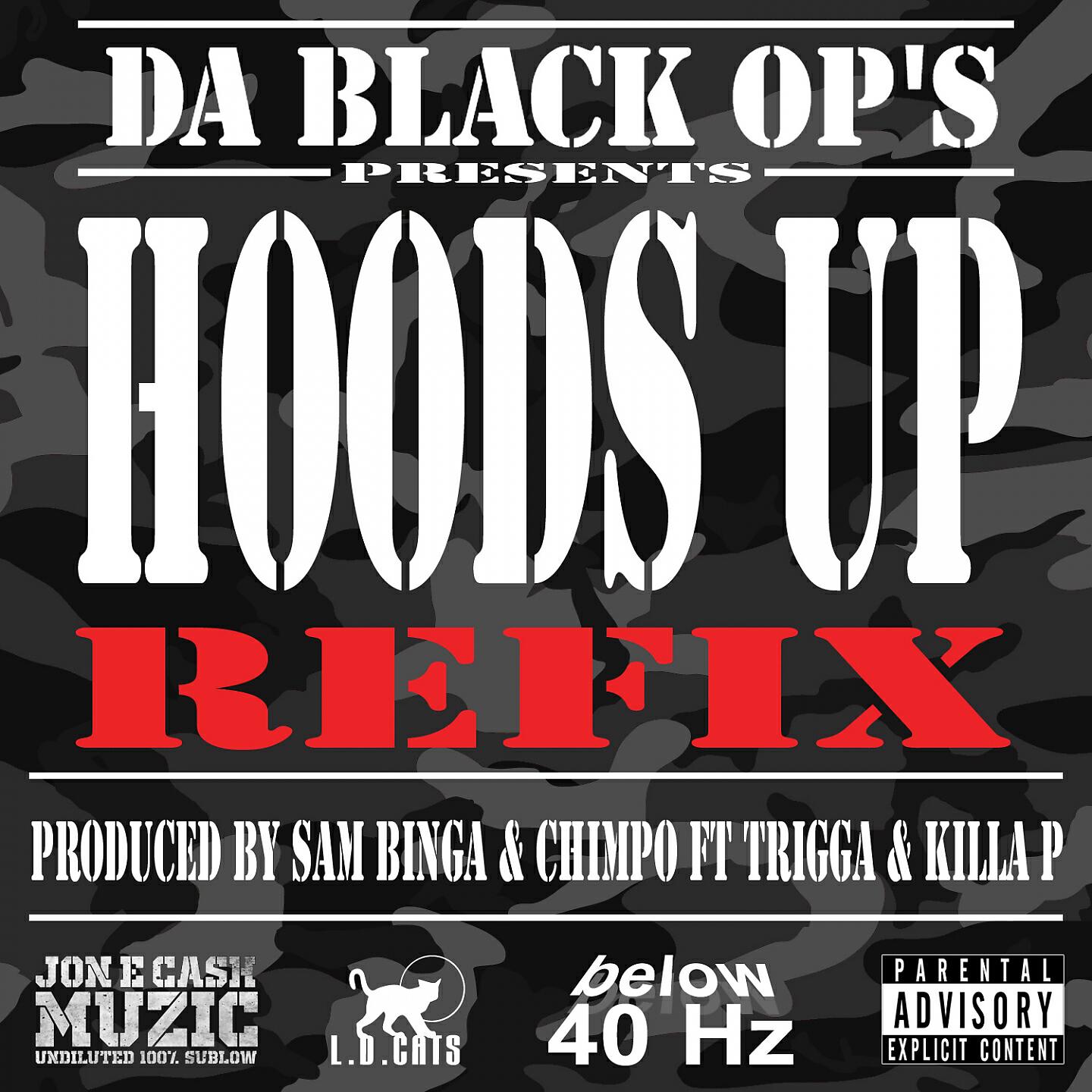 DA BLACK OP'S - Hoods Up Refix