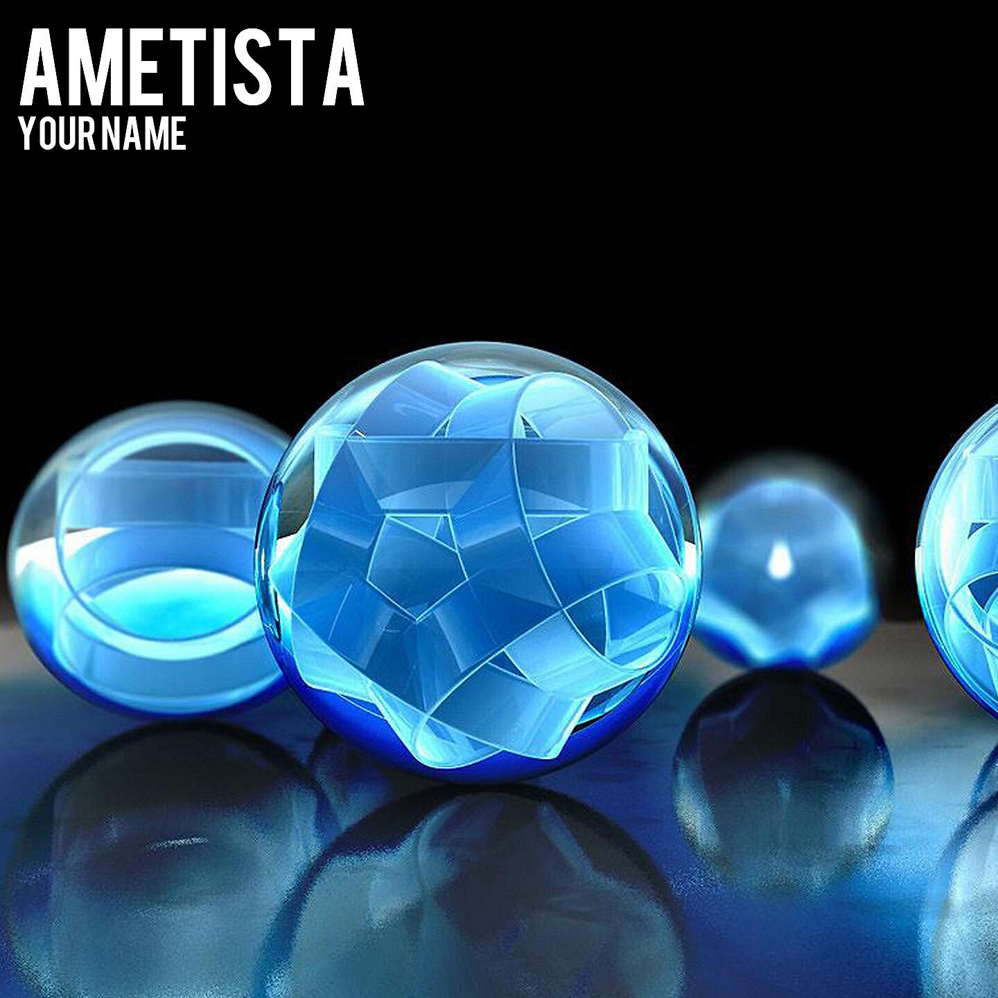 Ametista - Your Name