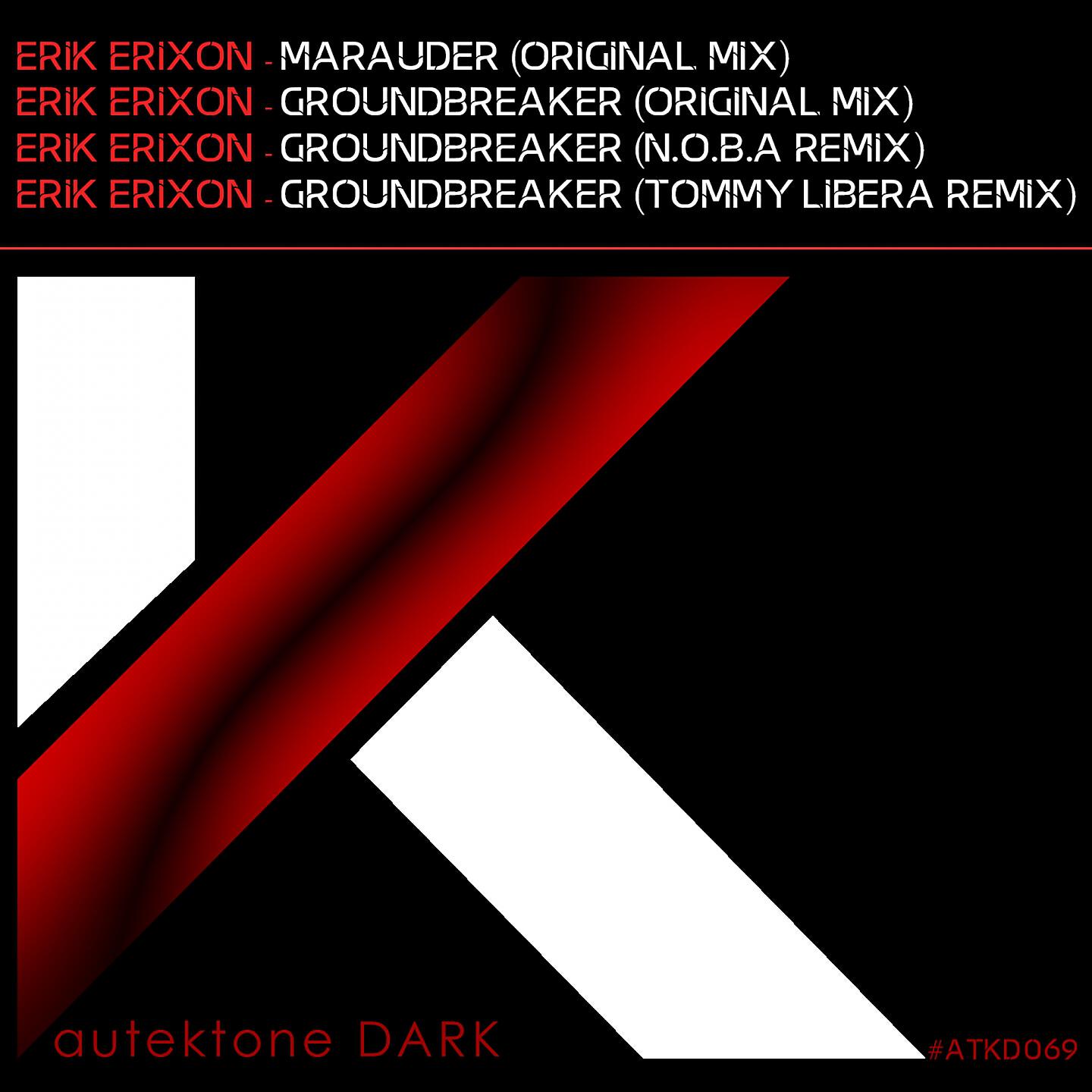 Erik Erixon - Groundbreaker (N.O.B.A Remix)