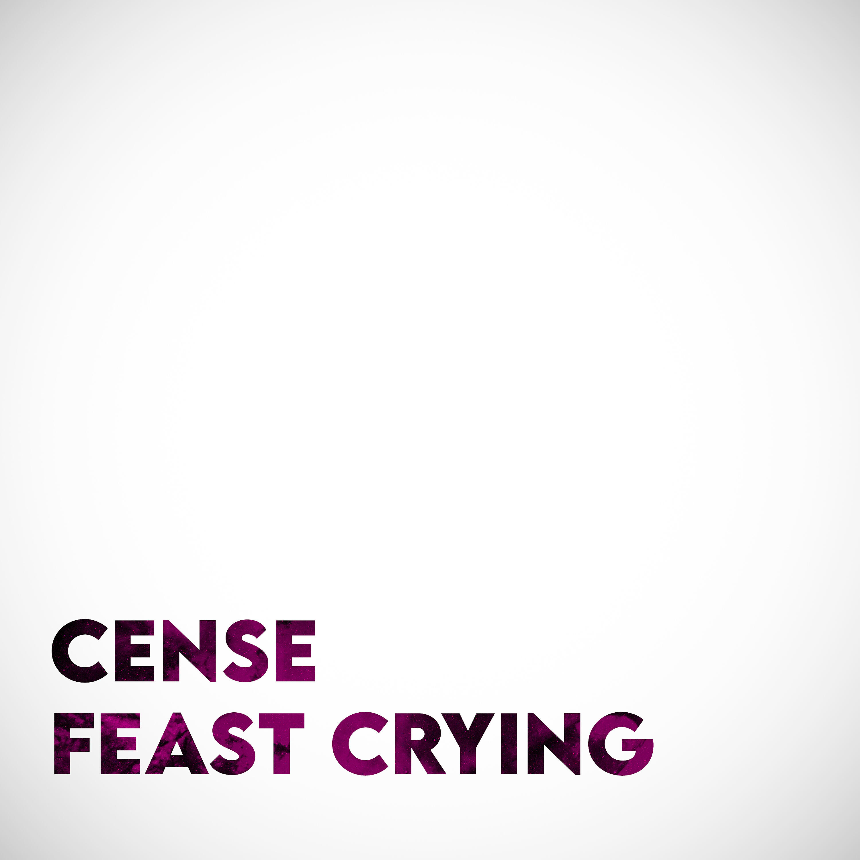 Cense - I Hope He's Bad