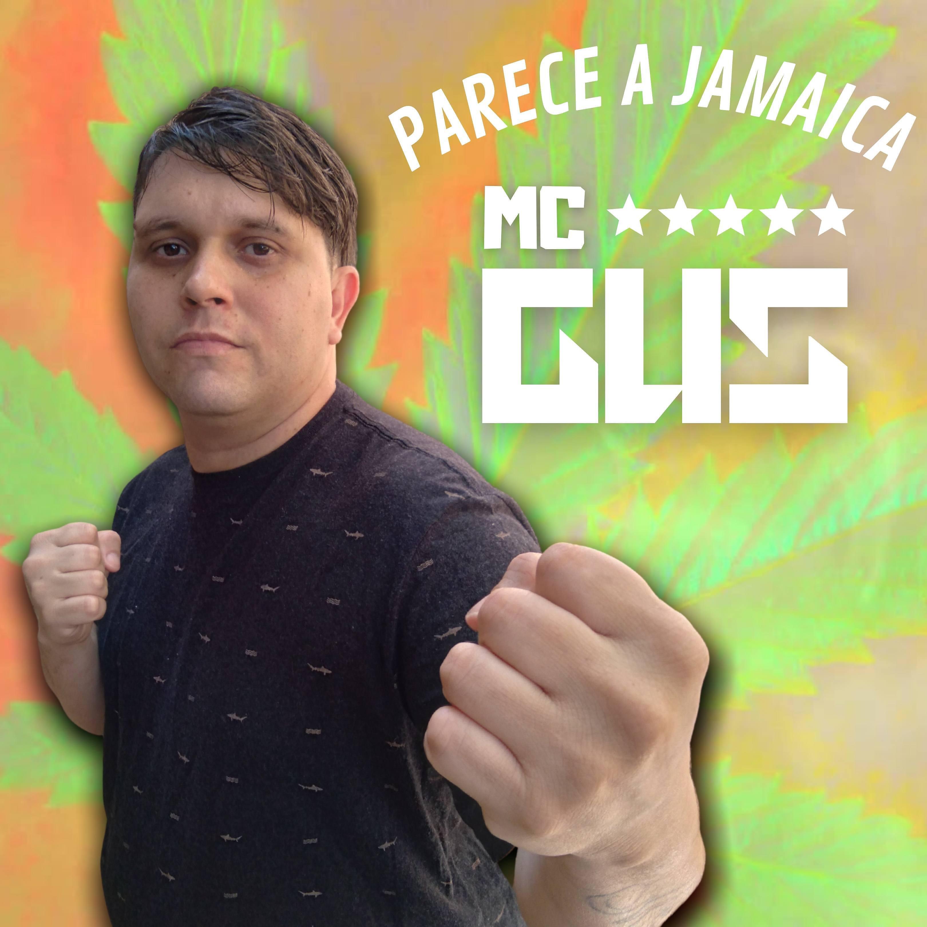 MC Gus - Parece a Jamaica