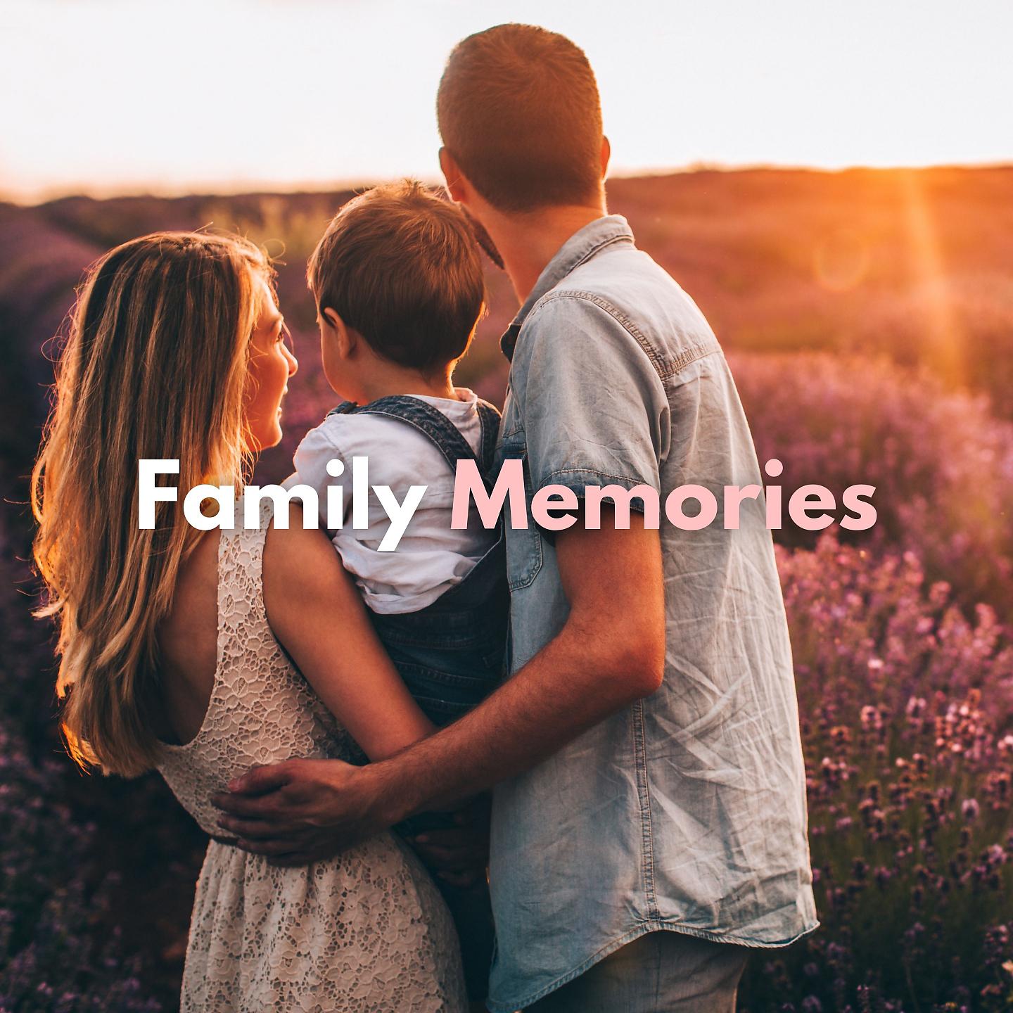 Постер альбома Family Memories