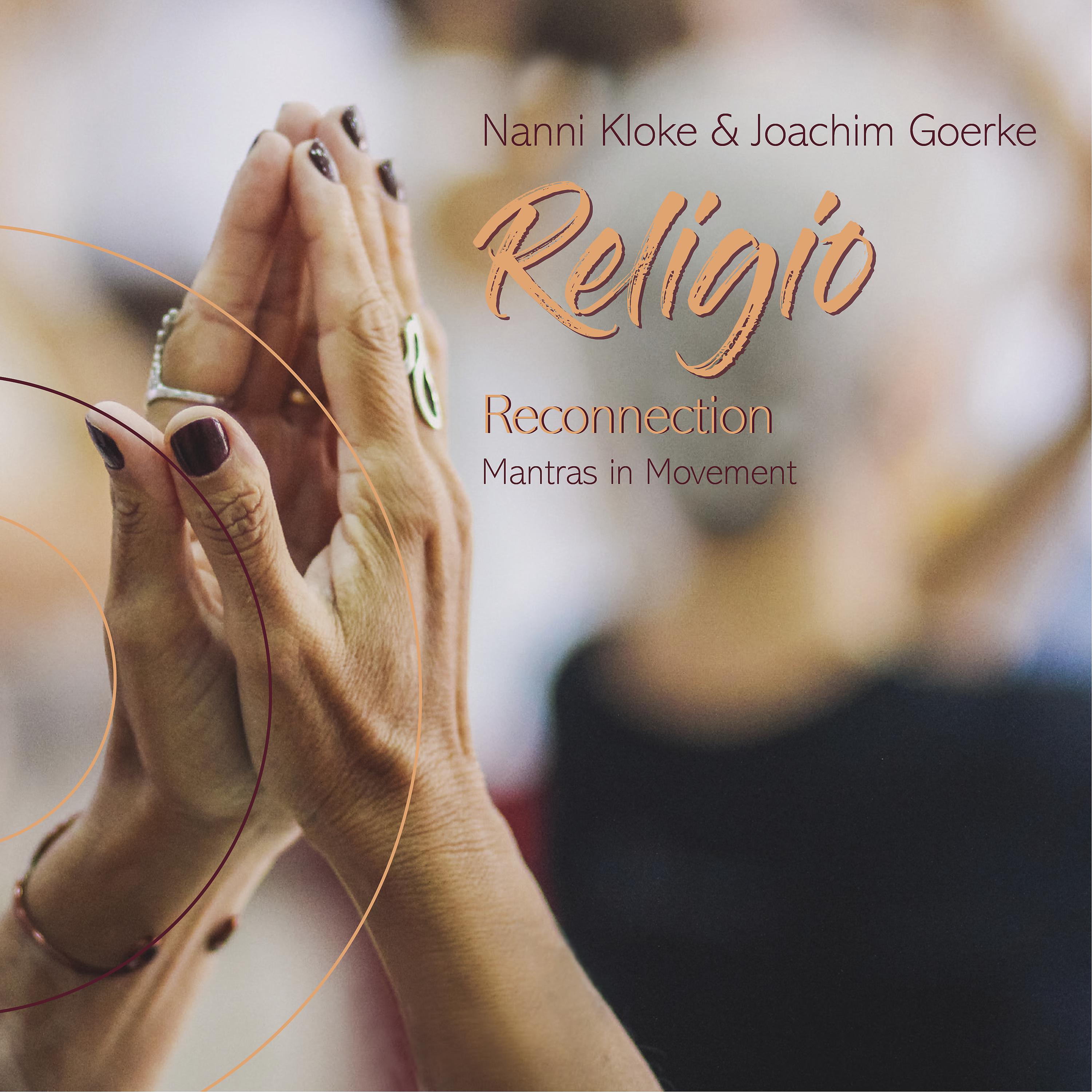 Постер альбома Religio - Reconnection - Mantras in Movement