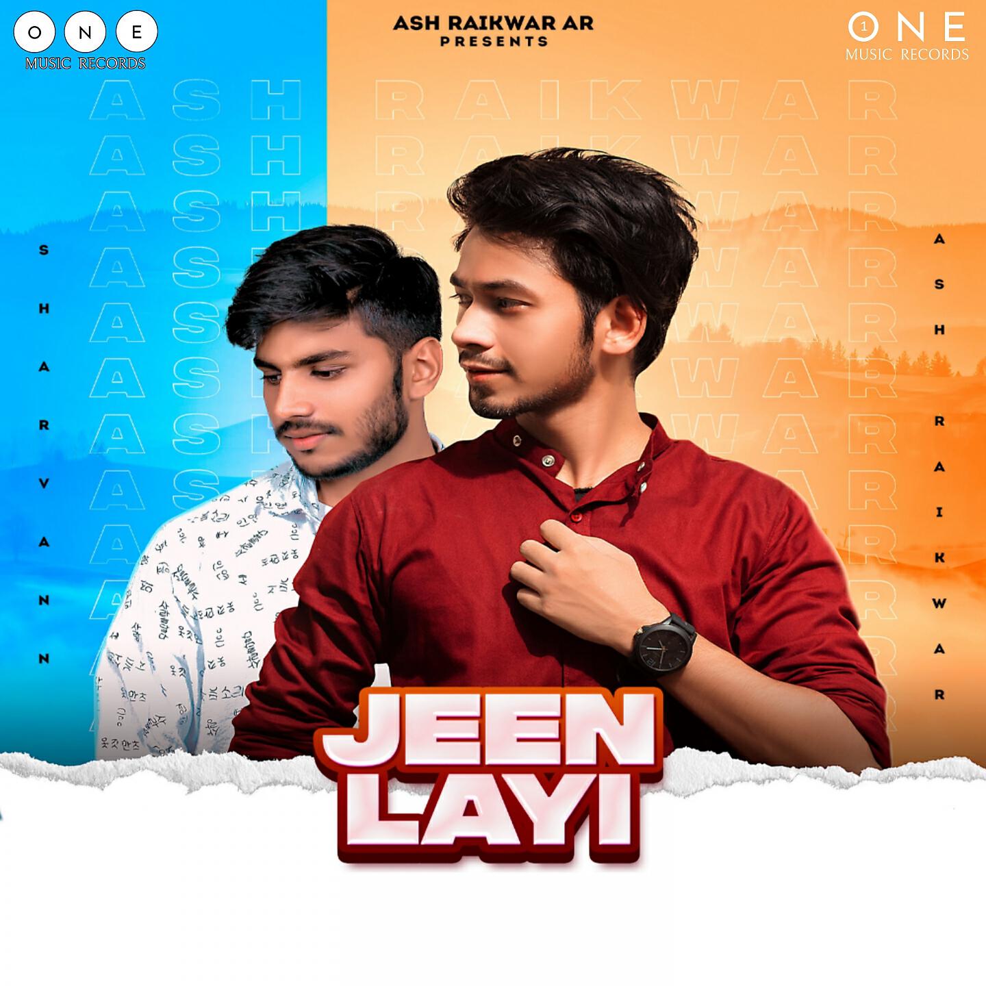 Ash Raikwar - Jeen Layi