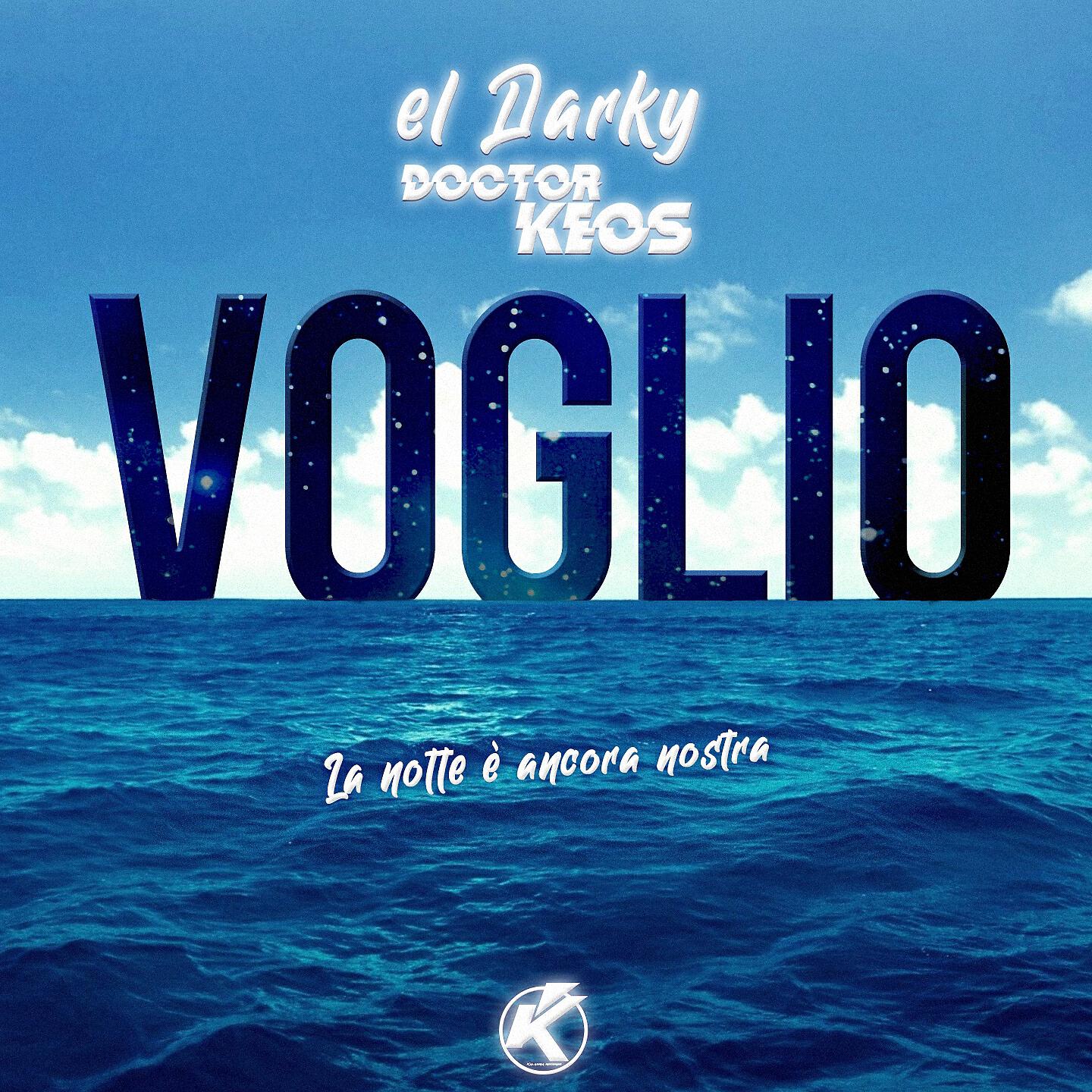 el Darky - Voglio (la notte è ancora nostra)