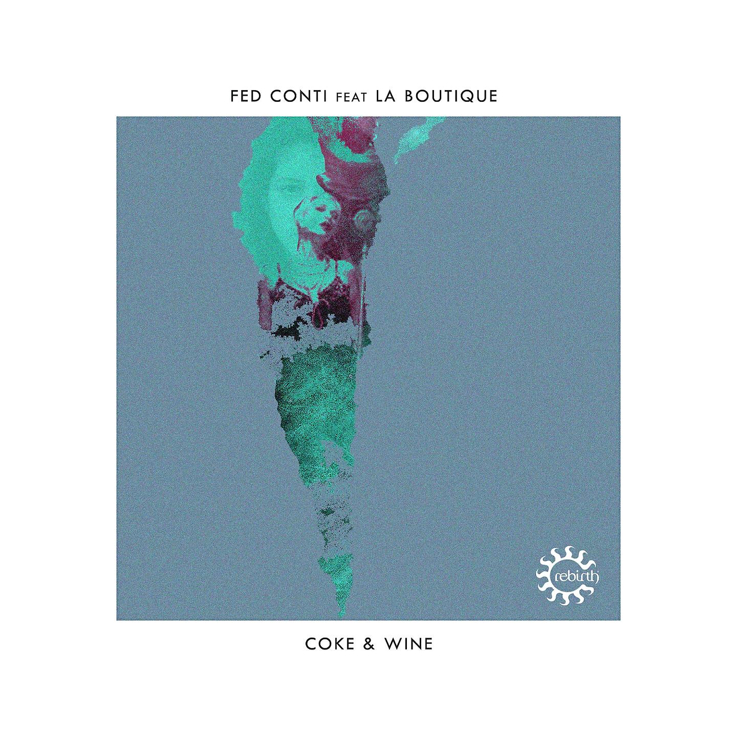 Fed Conti - Coke & Wine (Blue Mondays Driving Mix Cut)