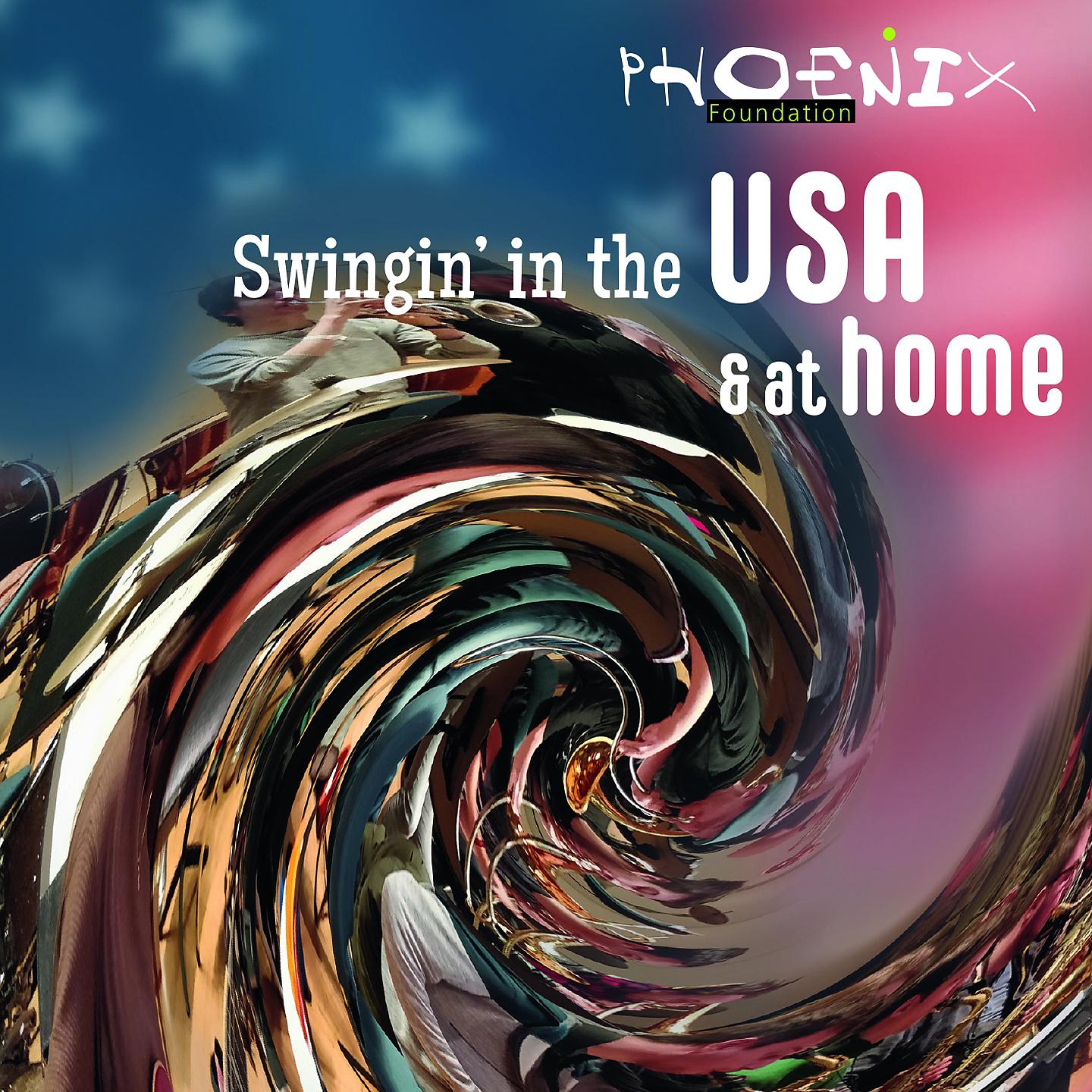 Постер альбома Swingin' in the USA & at Home