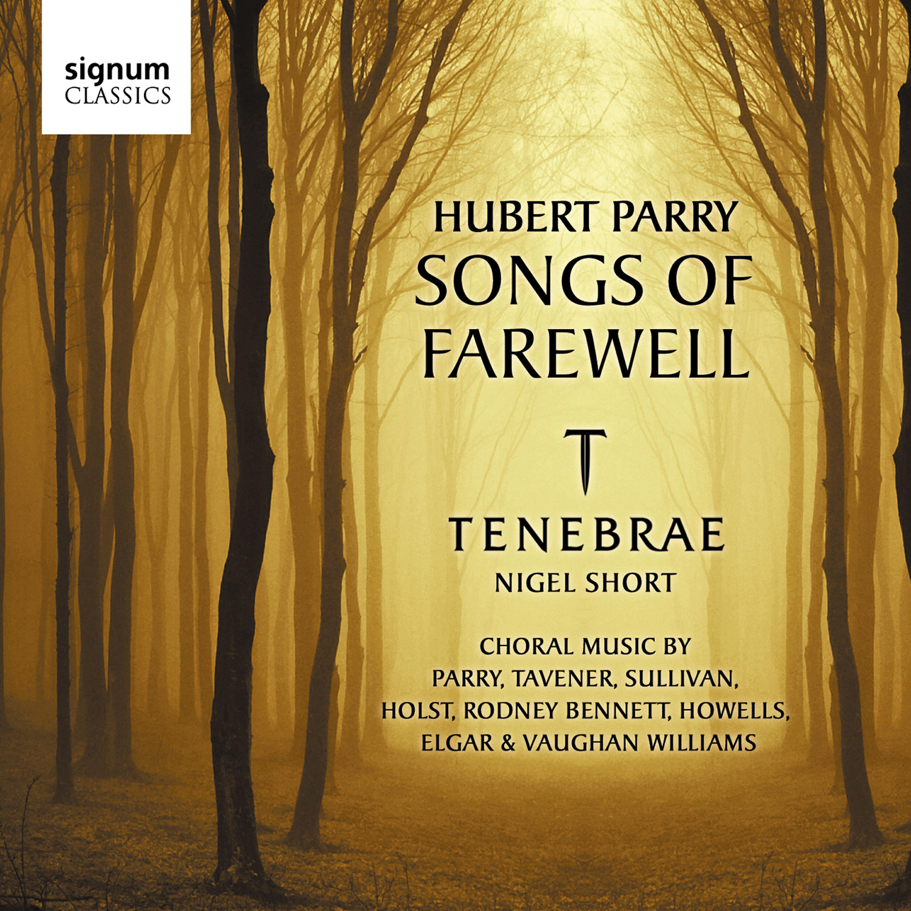 Tenebrae - Take Him, Earth, for Cherishing