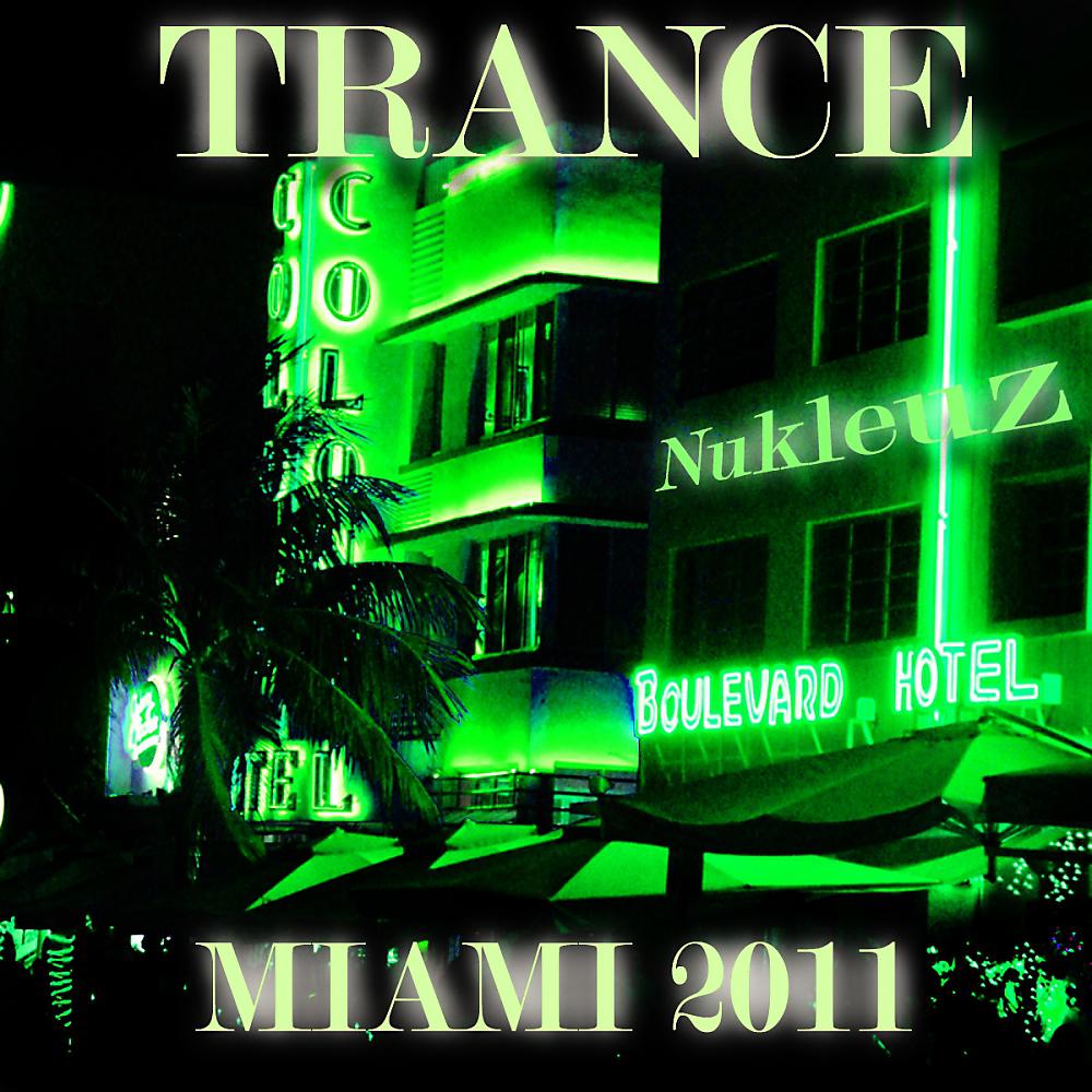 Постер альбома Trance: Miami 2011
