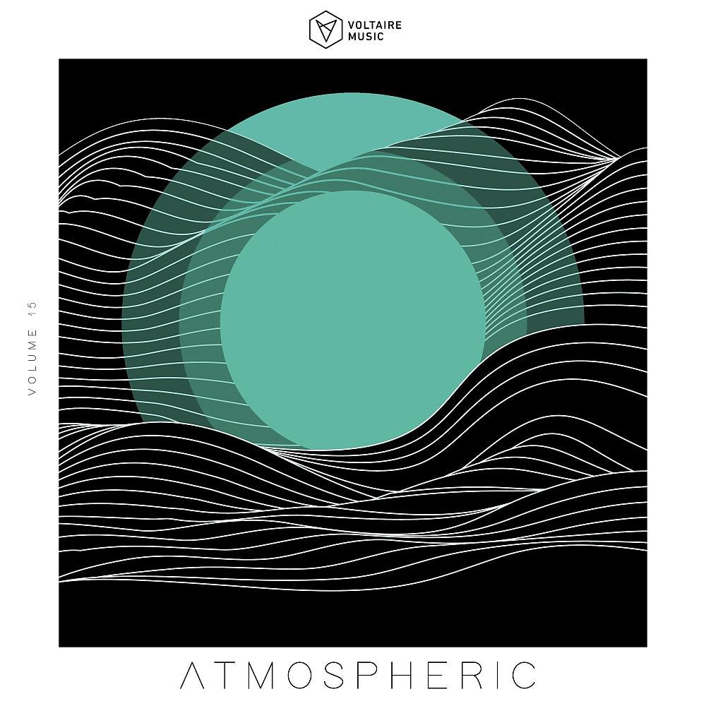Постер альбома Voltaire Music Pres. Atmospheric, Vol. 15