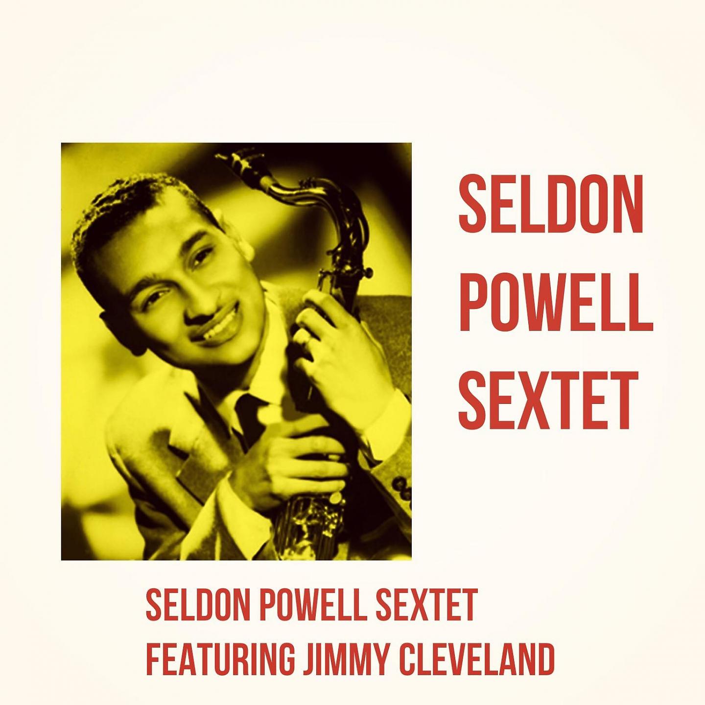 Постер альбома Seldon Powell Sextet