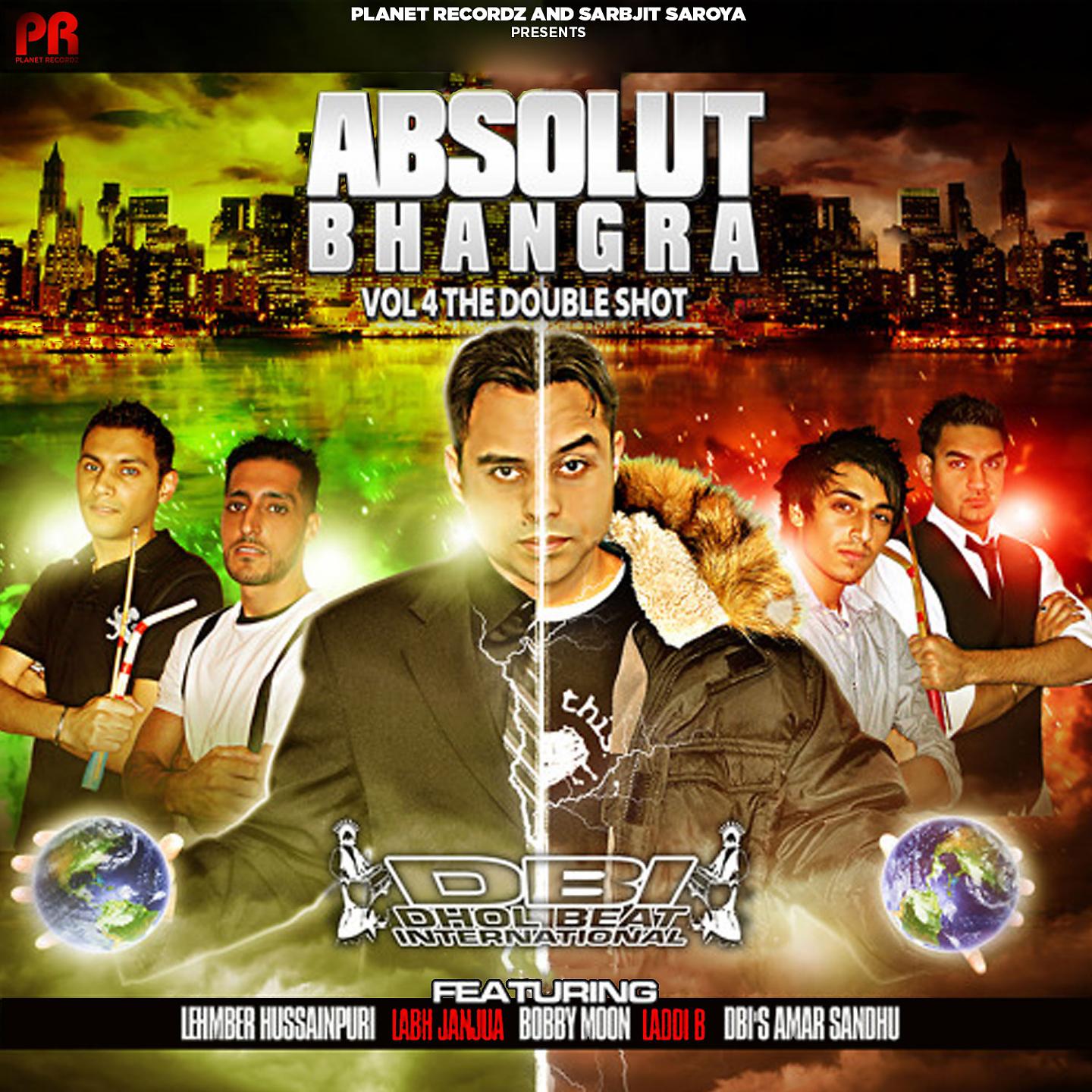 Постер альбома Absolut Bhangra, Vol. 4 (The Double Shot)