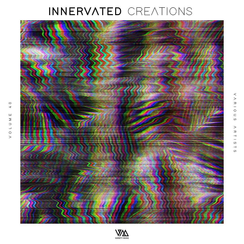 Постер альбома Innervated Creations, Vol. 40