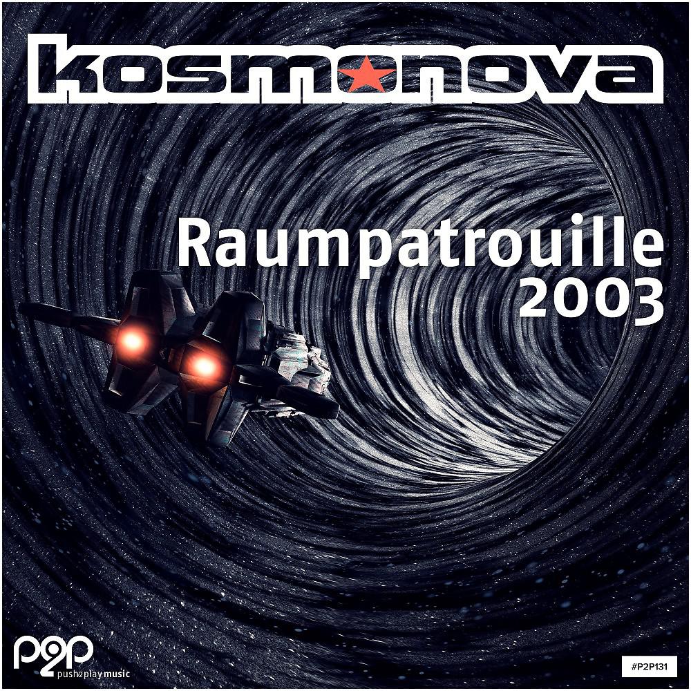 Постер альбома Raumpatrouille 2003