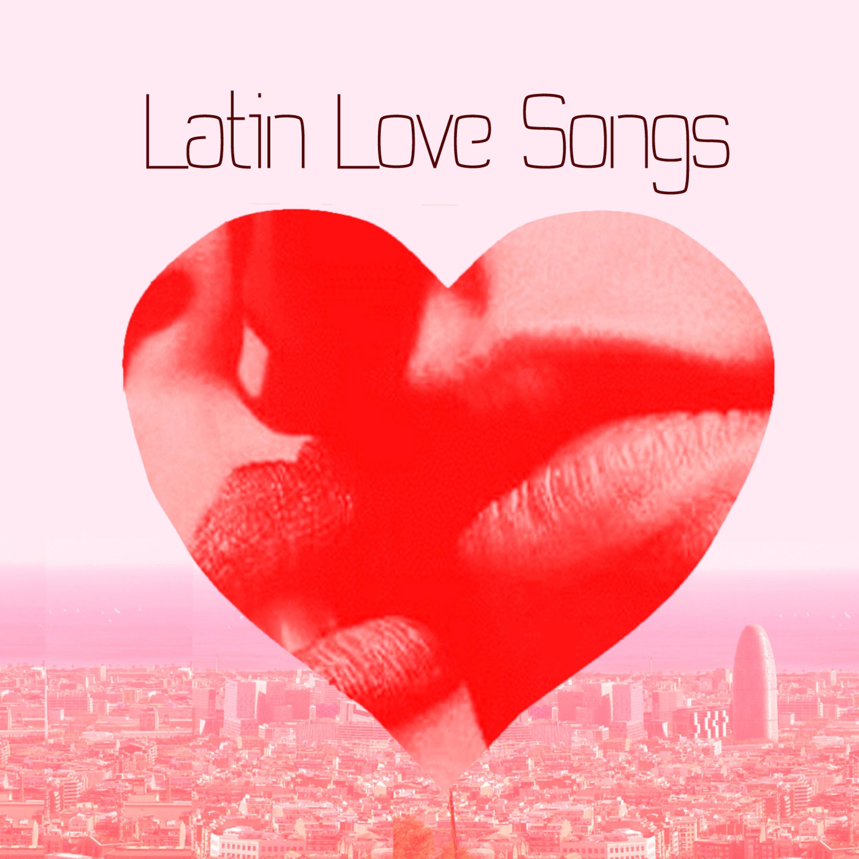 Постер альбома Latin Love Songs