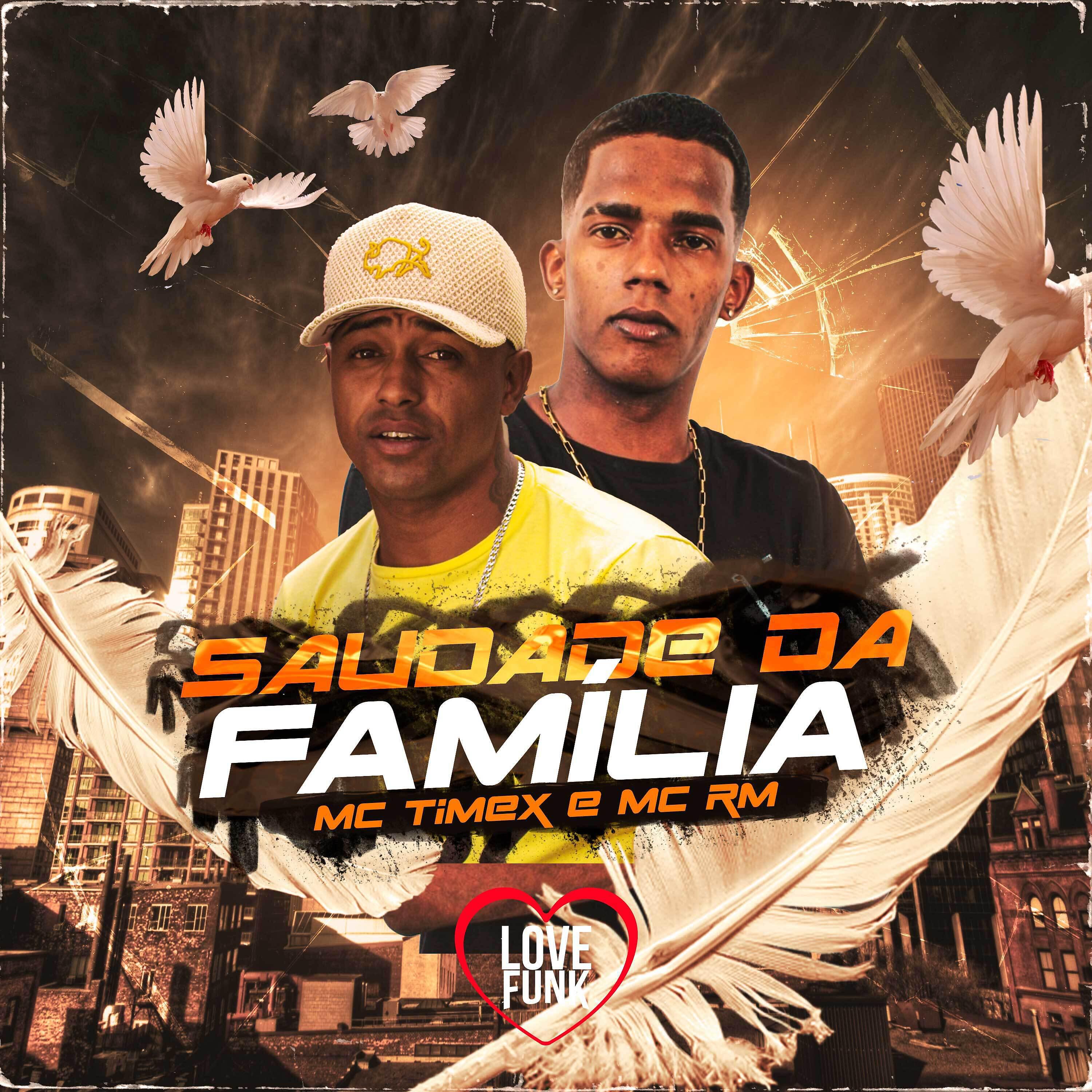 MC Timex - Saudade da Familia
