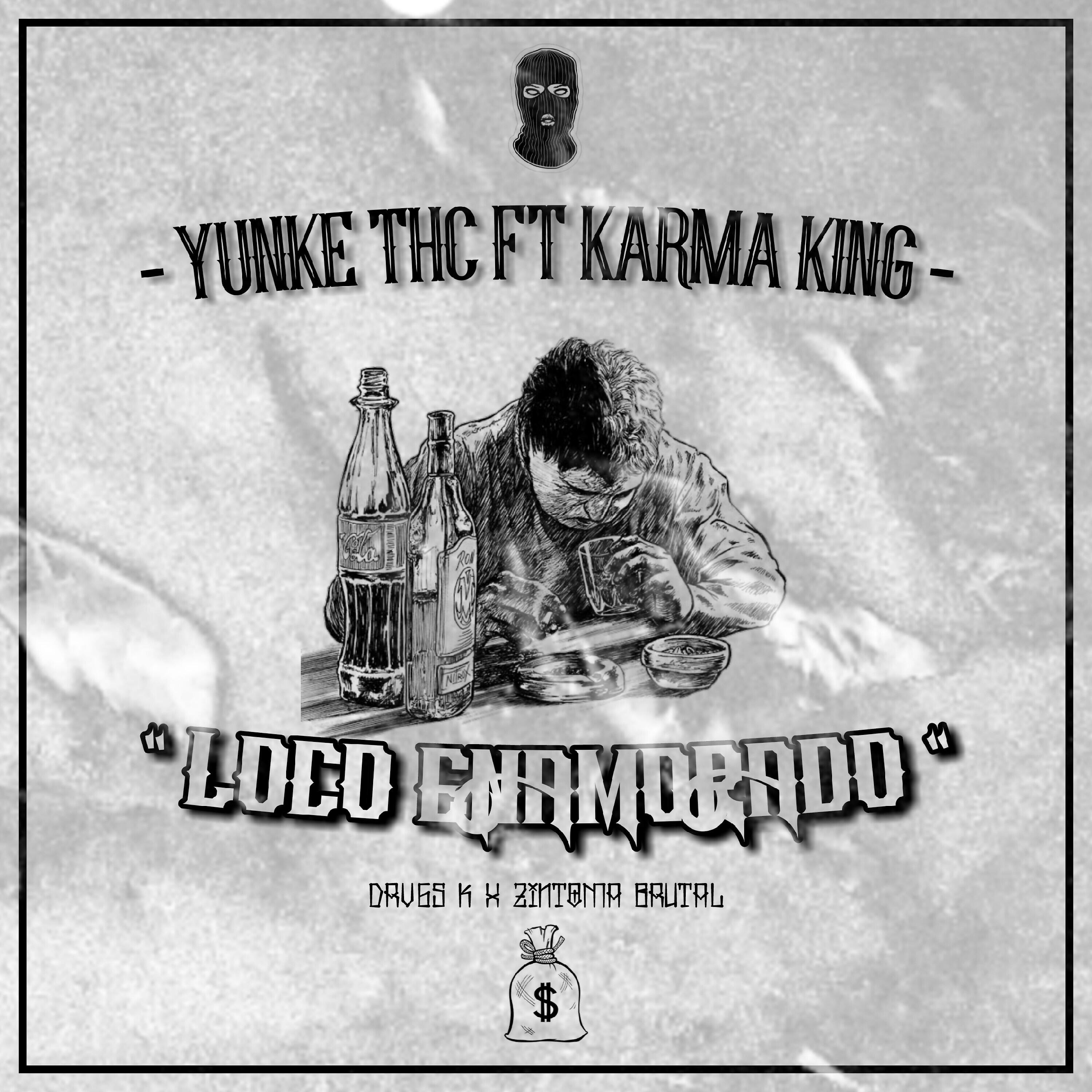 Yunke THC - Loco Enamorado
