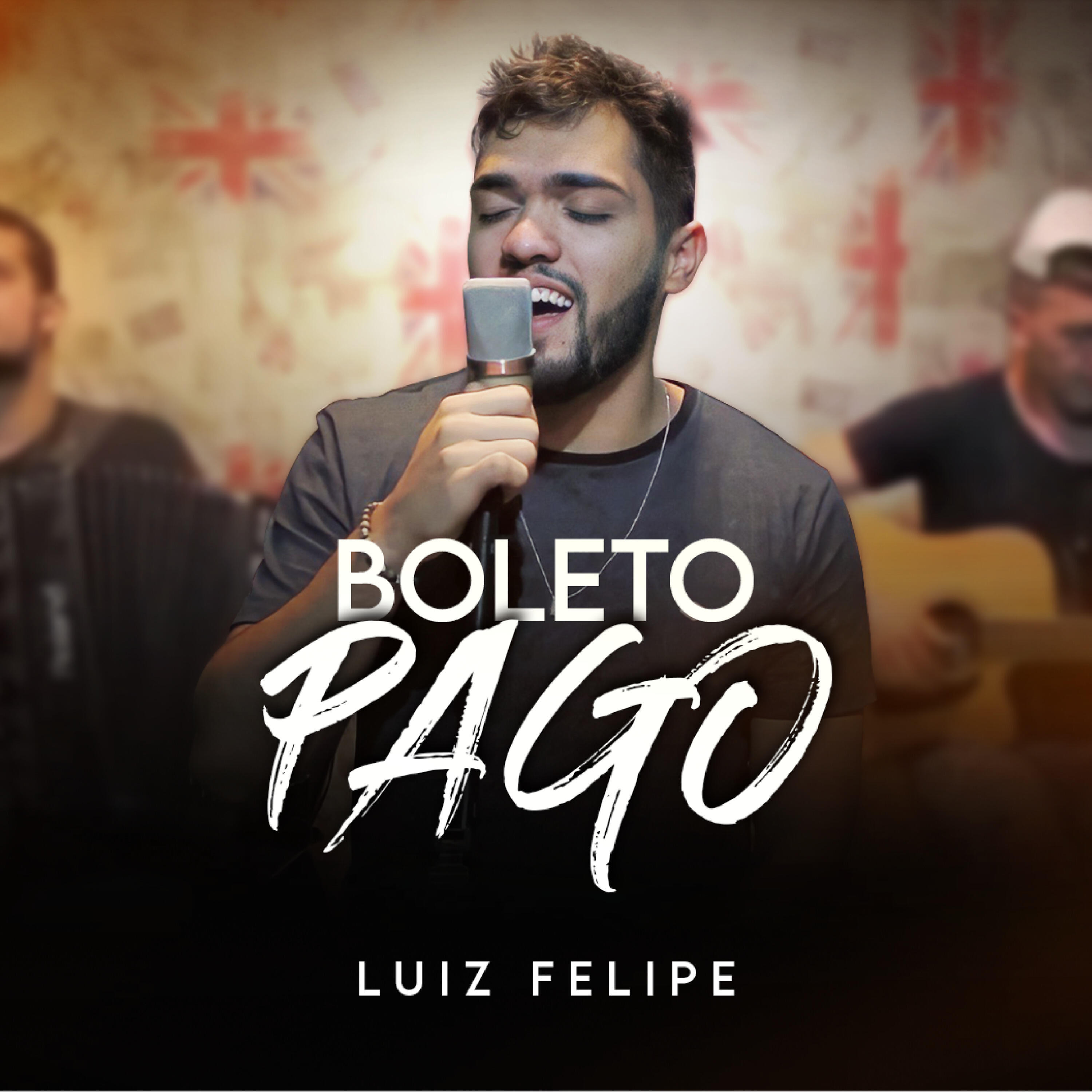 Luiz Felipe - Boleto Pago