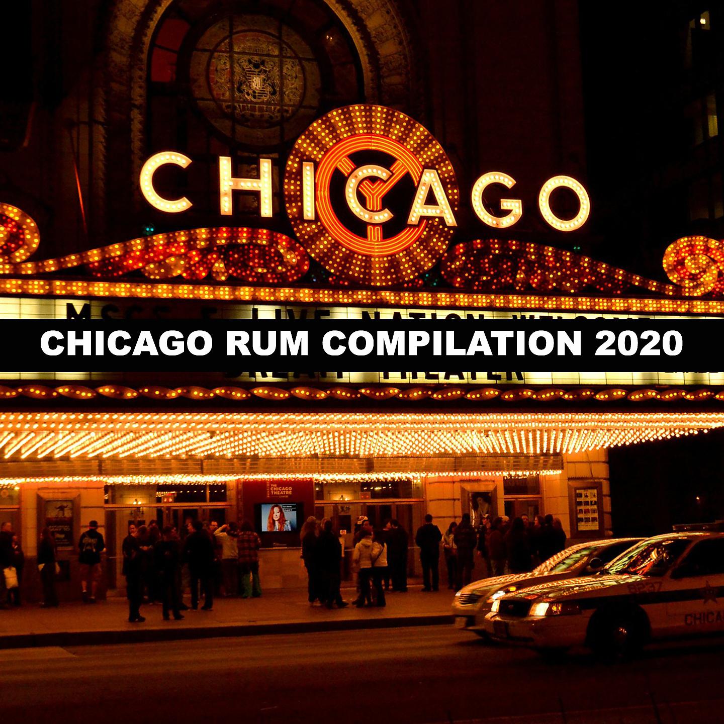 Постер альбома CHICAGO RUM COMPILATION 2020