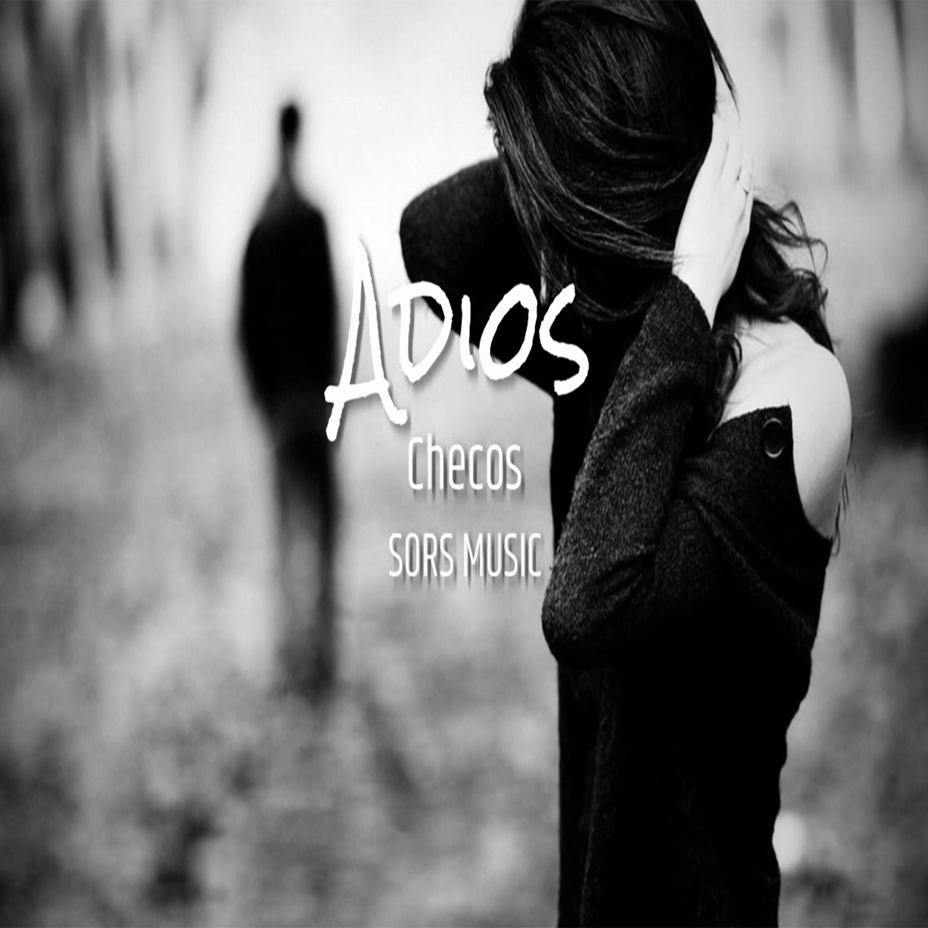 Checo´s - Adios