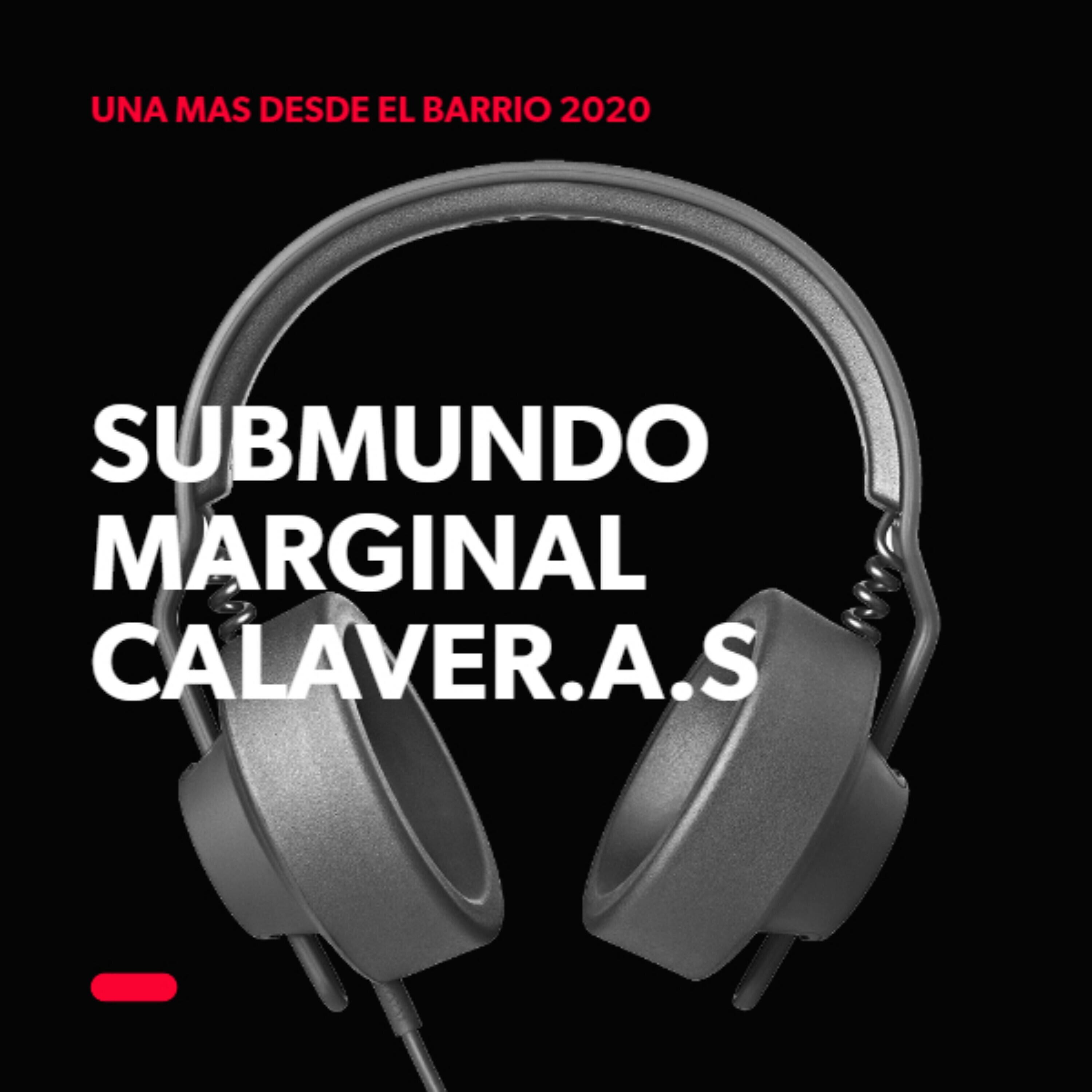 CALAVER.A.S - Submundo Marginal