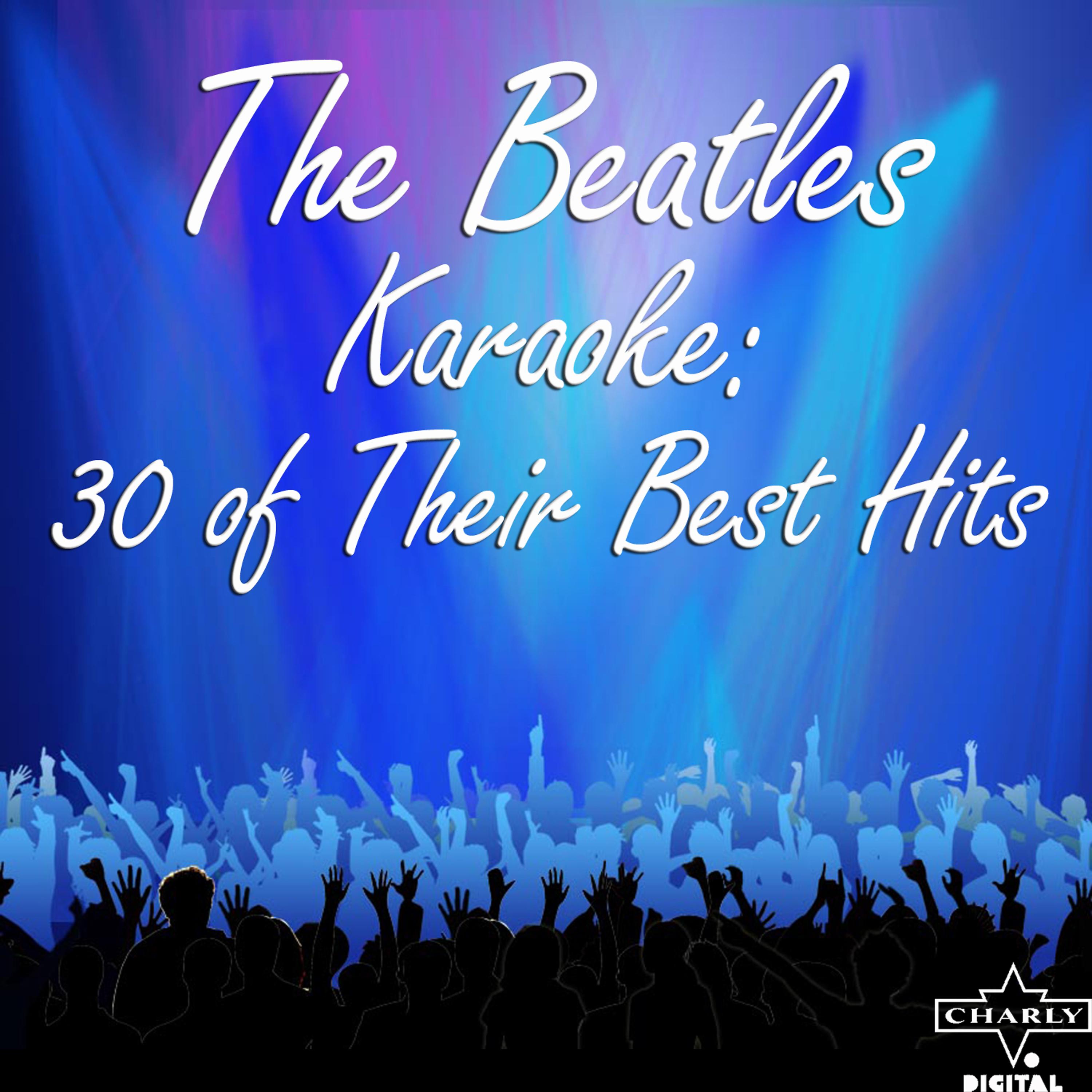 Постер альбома The Beatles Karaoke: 30 of Their Best Hits
