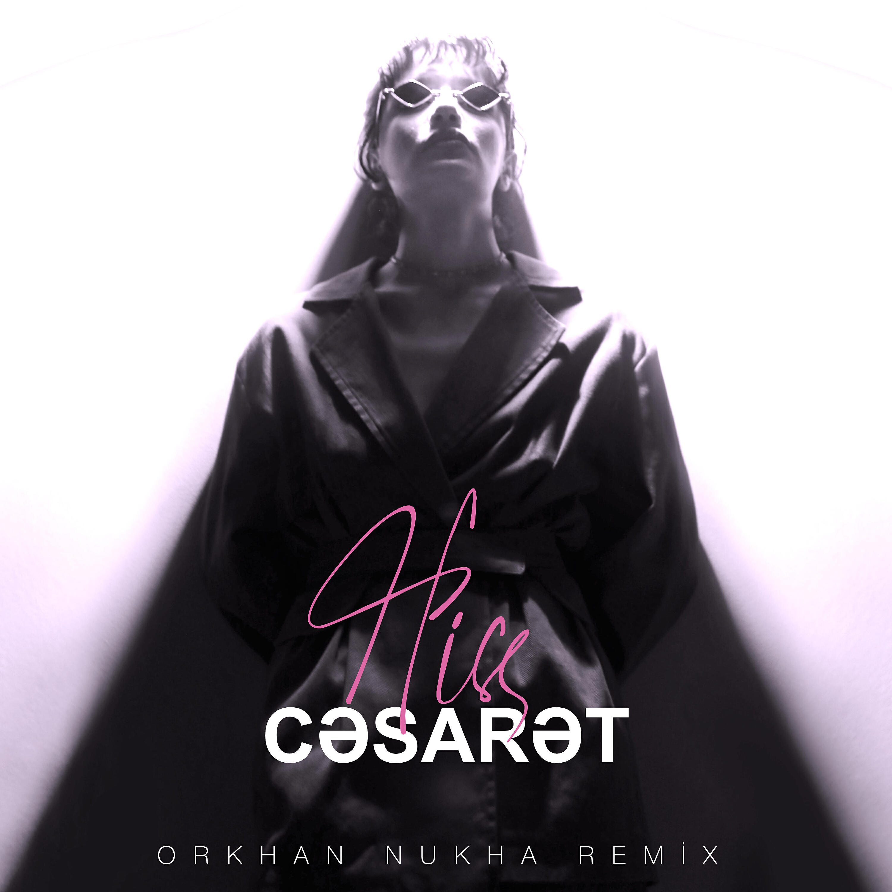 Hiss - Cəsarət (Orkhan Nukha Remix)