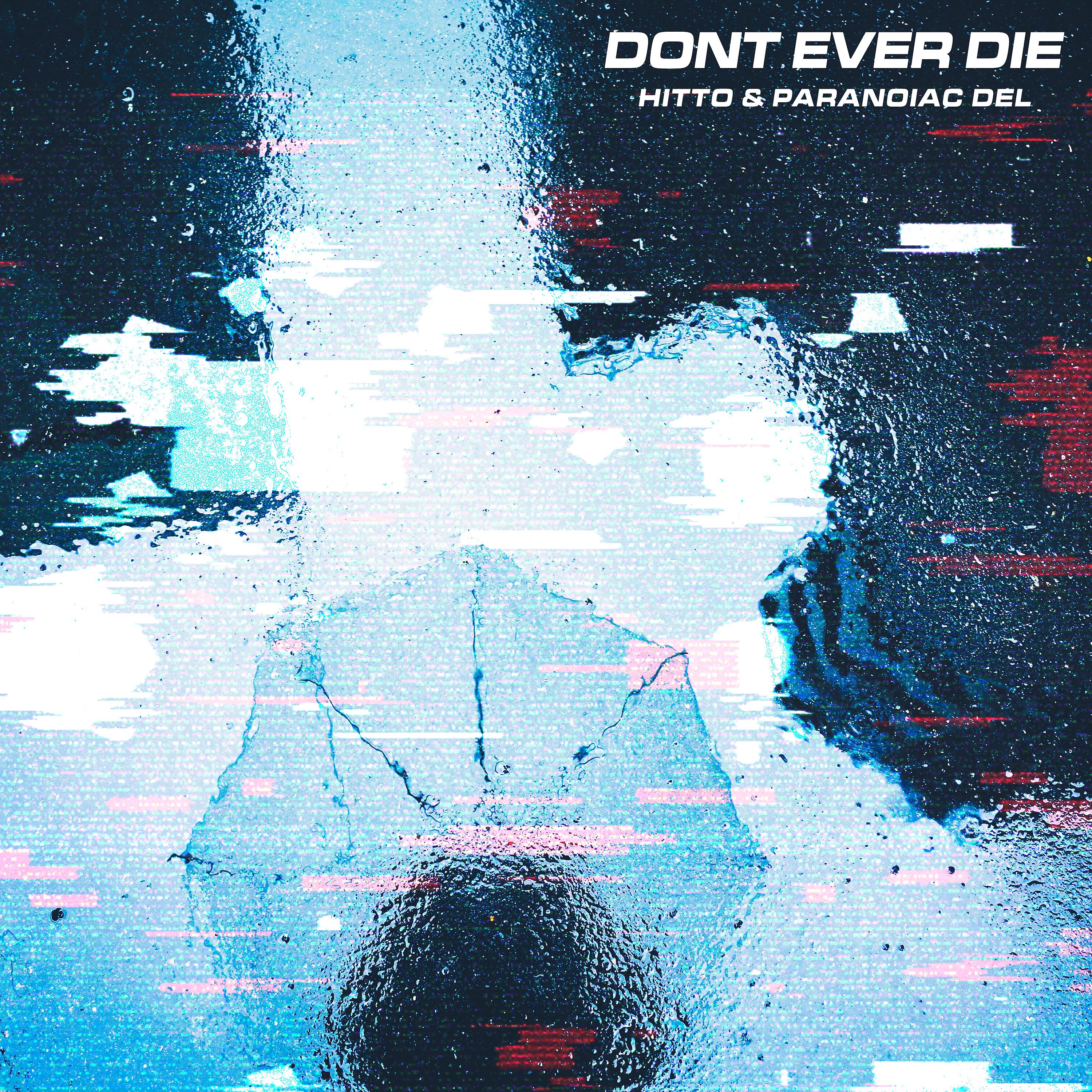 Постер альбома Don't Ever Die