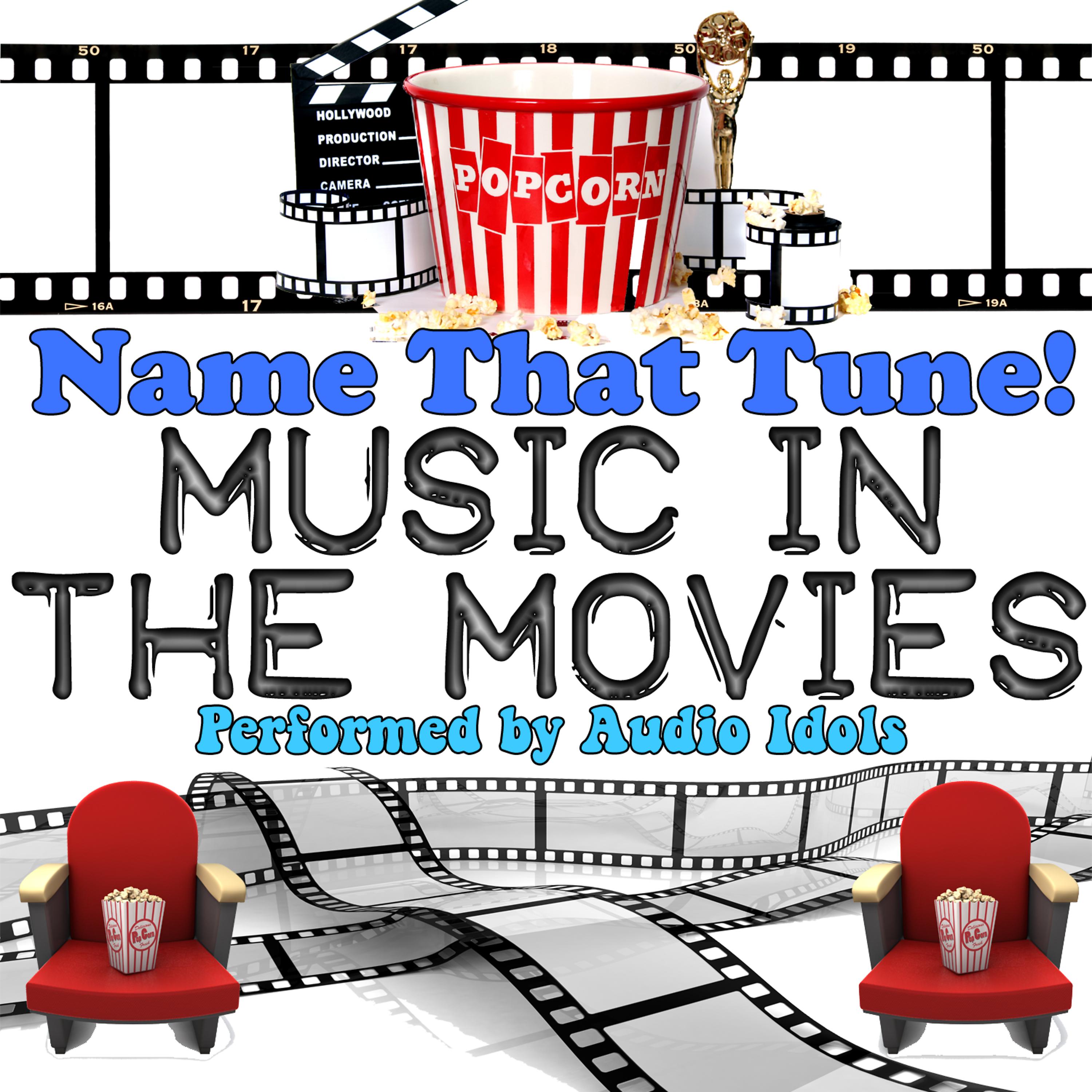 Постер альбома Name That Tune! Music in the Movies