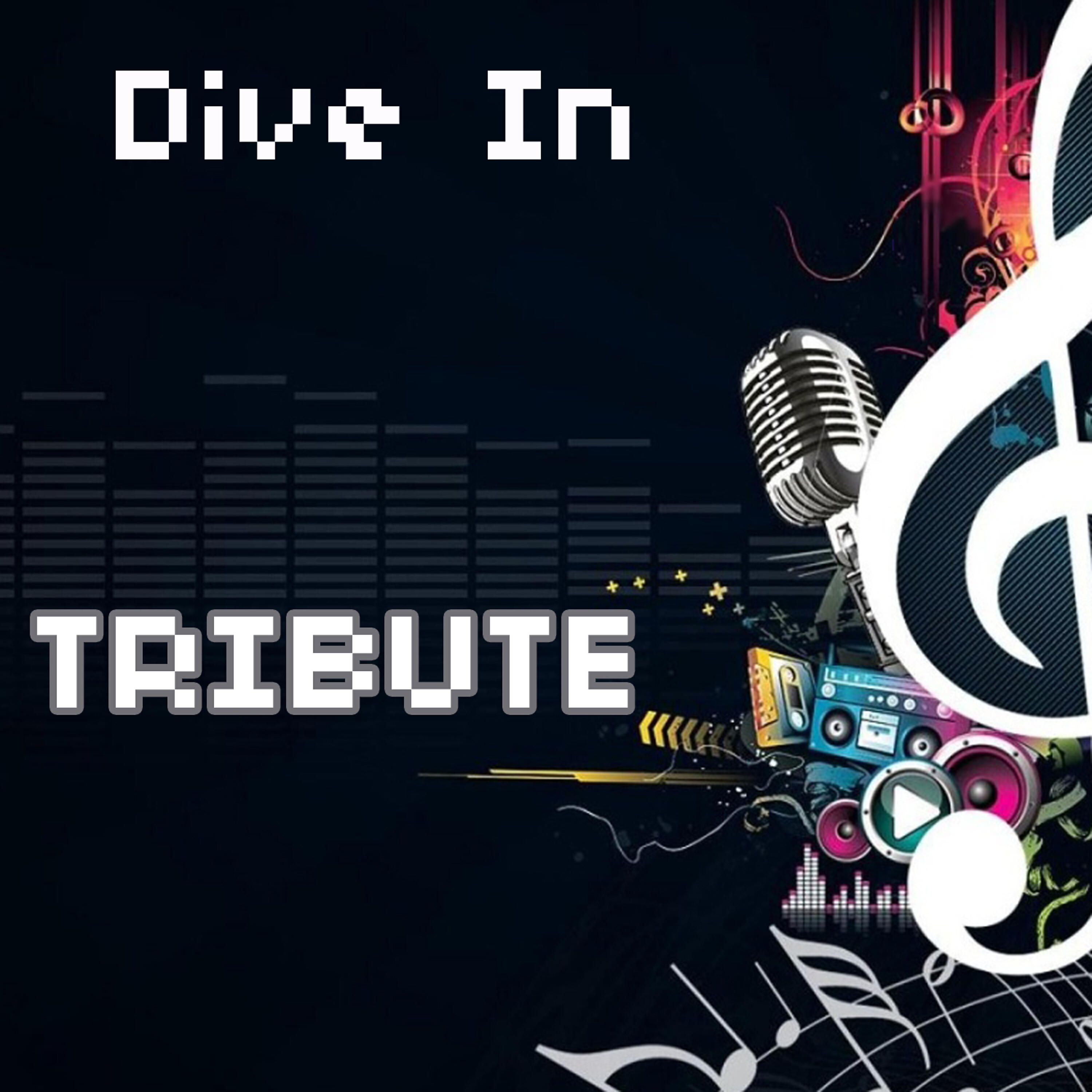 Tribute Team - Dive In