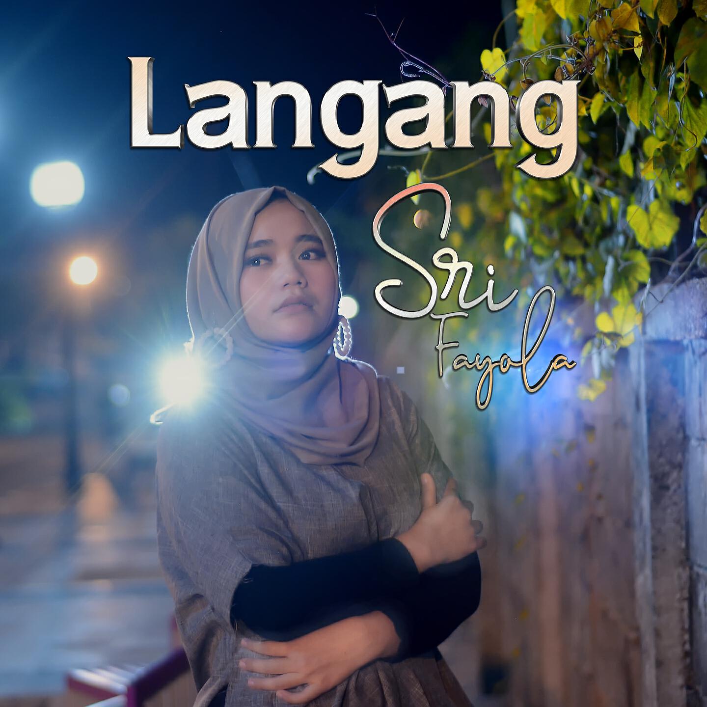 Sri Fayola - Langang