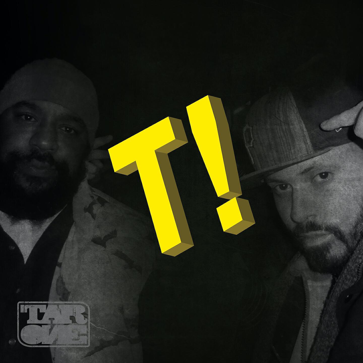 Tar One - T !
