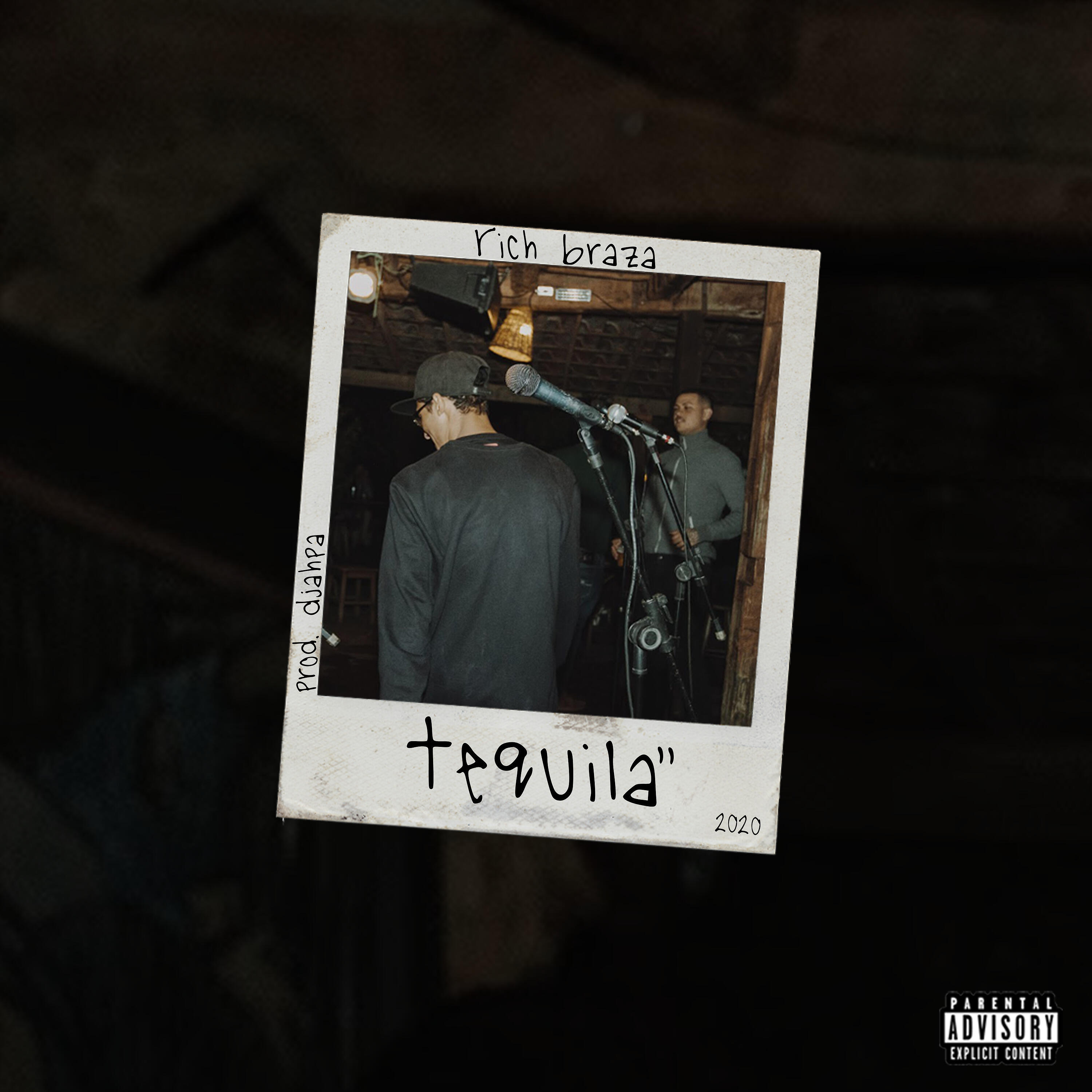 Rich Braza - Tequila