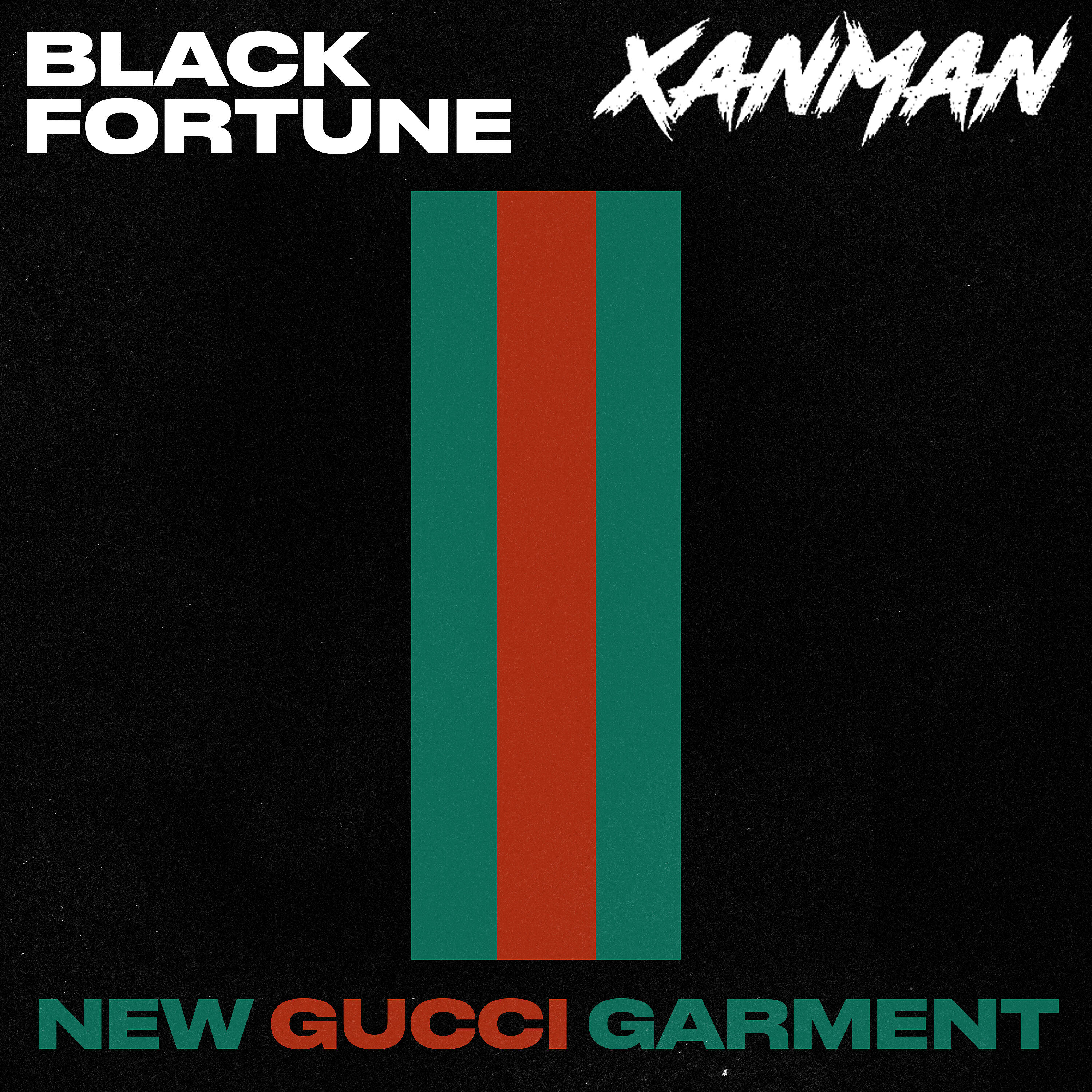 Black Fortune - New Gucci Garment (feat. Xanman)
