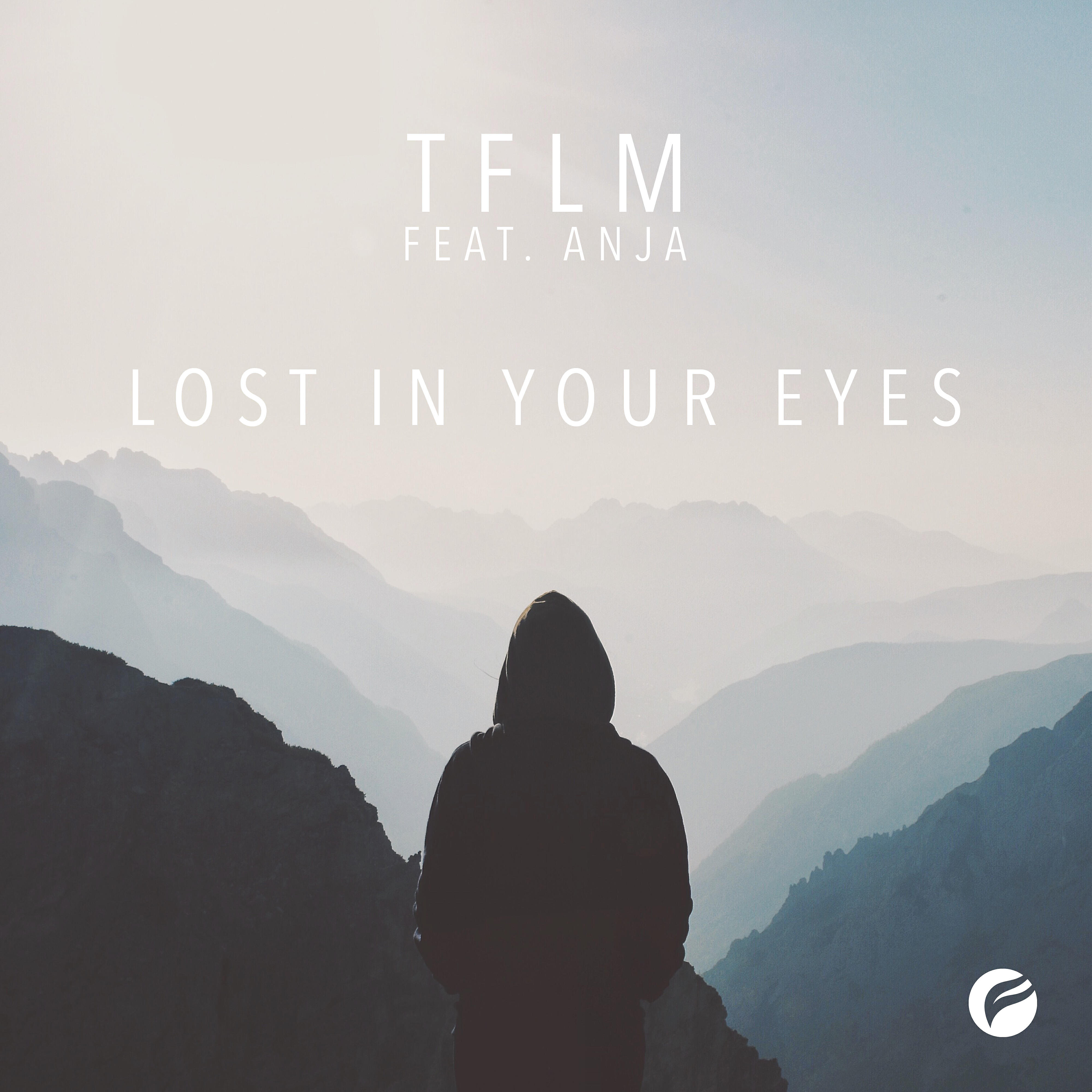 TFLM - Lost in Your Eyes (feat. Anja)