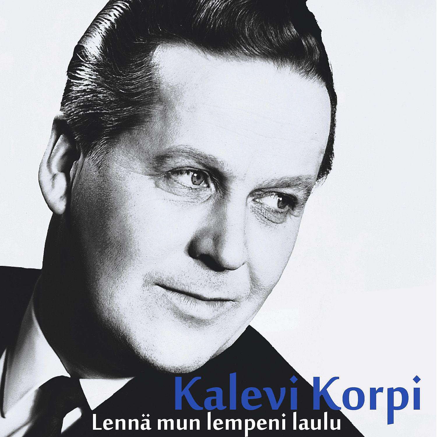 Постер альбома Lennä mun lempeni laulu