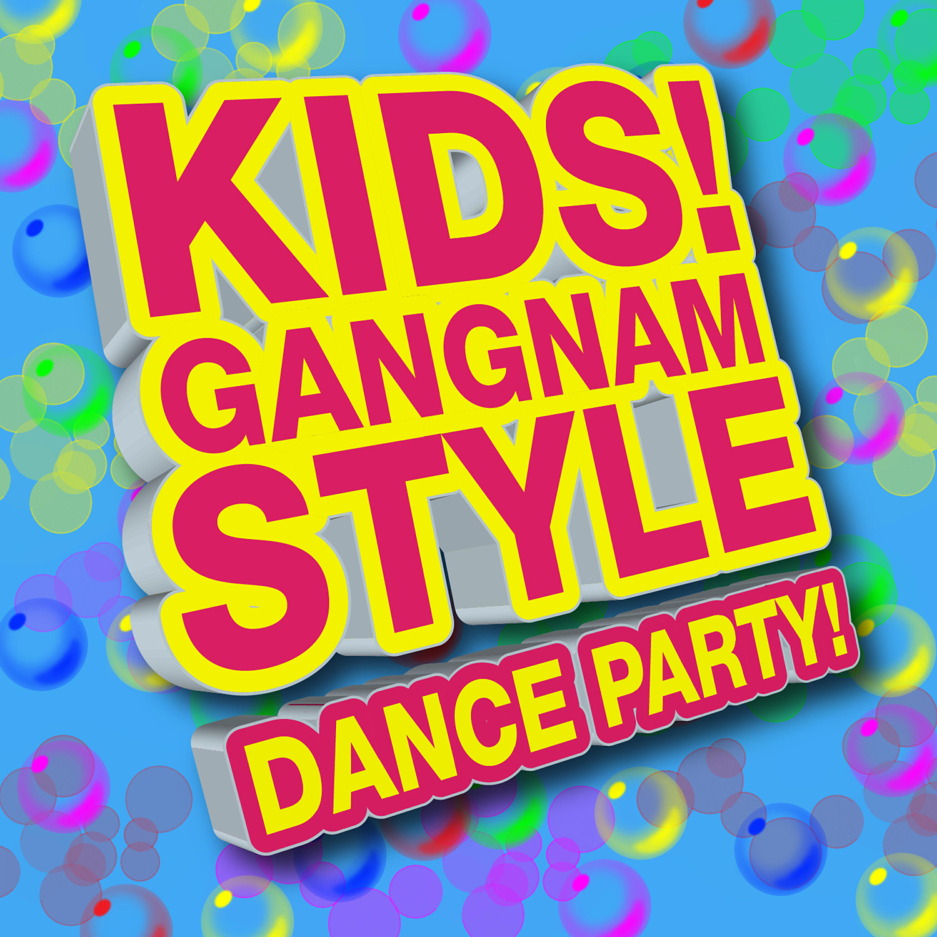 Ultimate Pop Hits - Kids! Gangnam Style - Dance Party! (Cutie Baby)