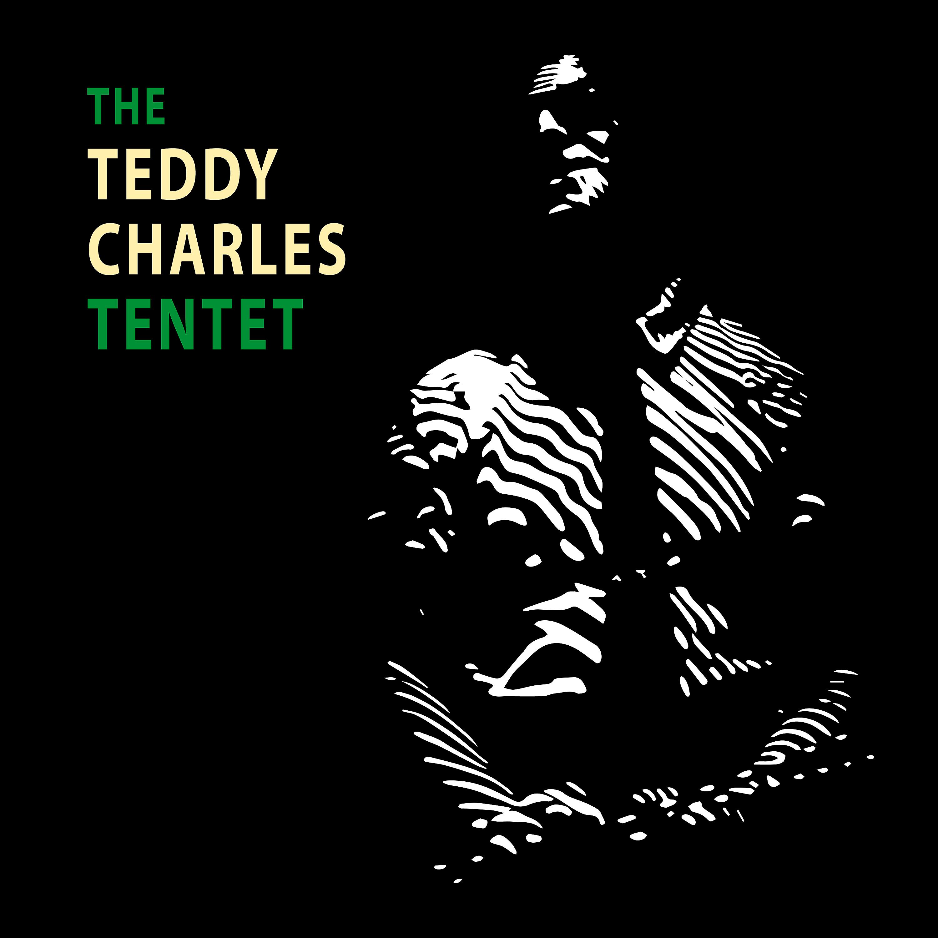 Постер альбома The Teddy Charles Tentet (Remastered)