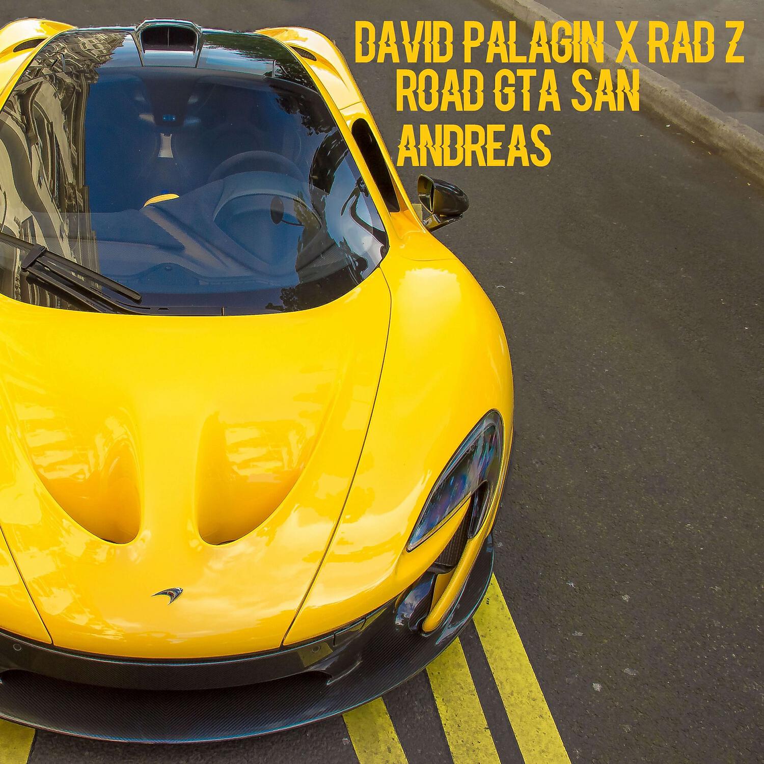 DAVID PALAGIN - Road Gta San Andreas