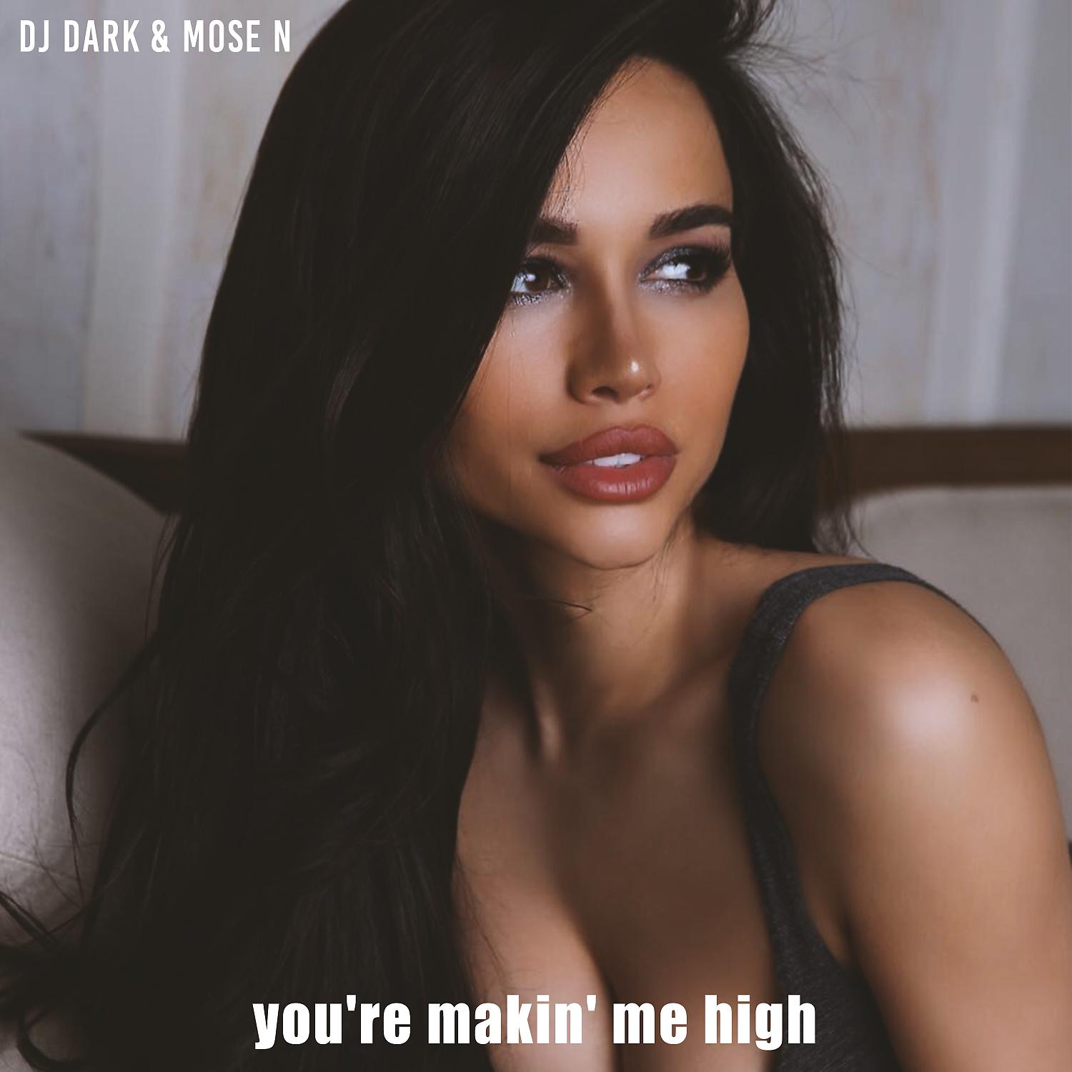Постер альбома You're makin' me high