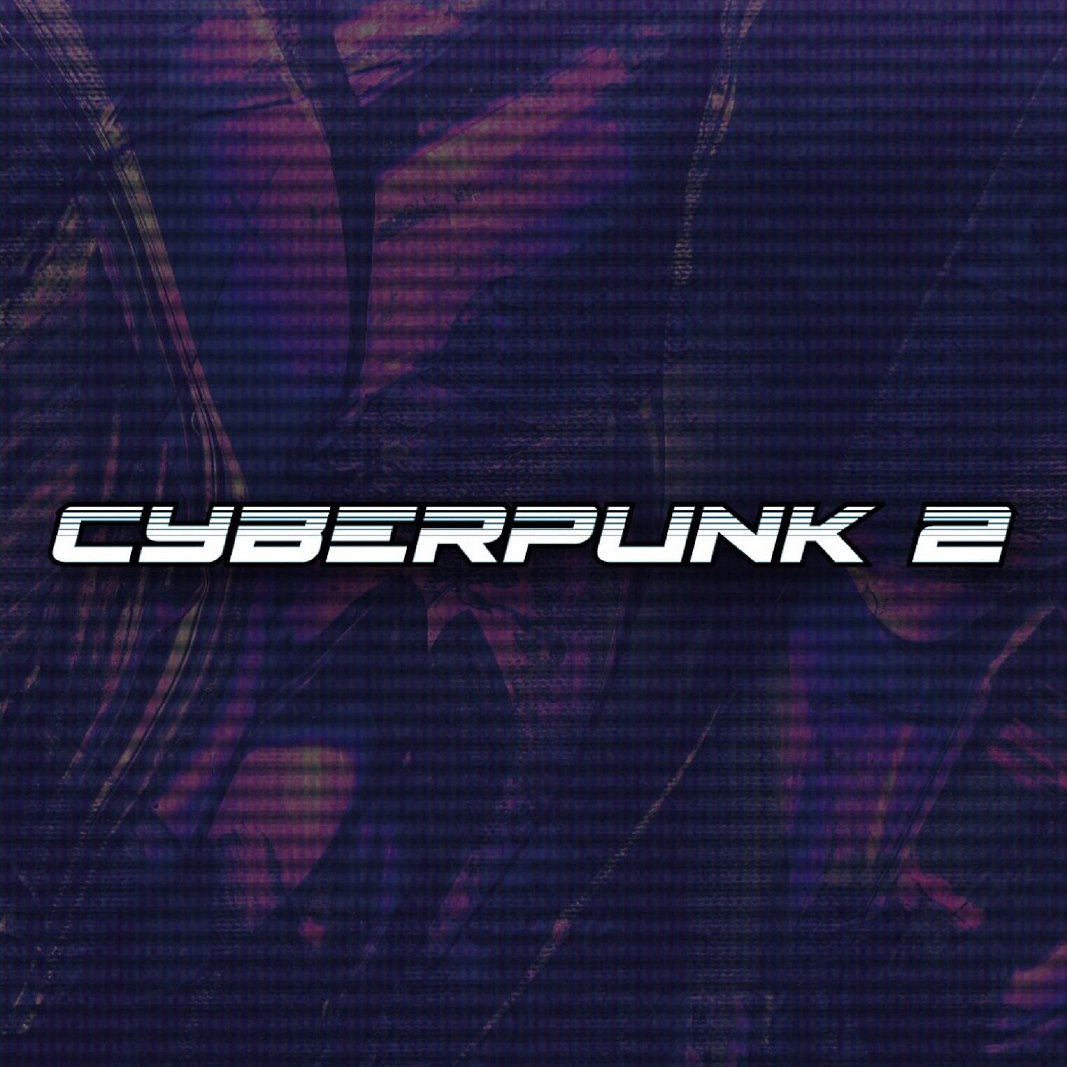 Постер альбома Cyberpunk 2