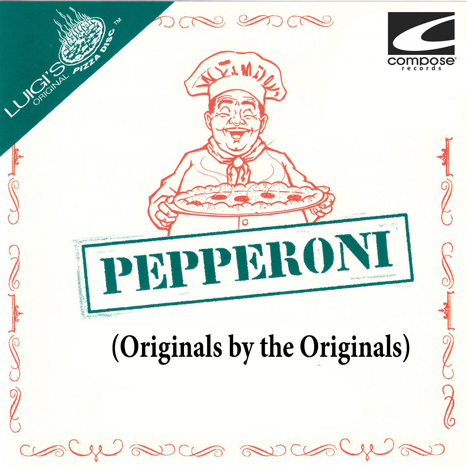 Постер альбома Luigi's Original - Pepperoni (Originals by the Originals)