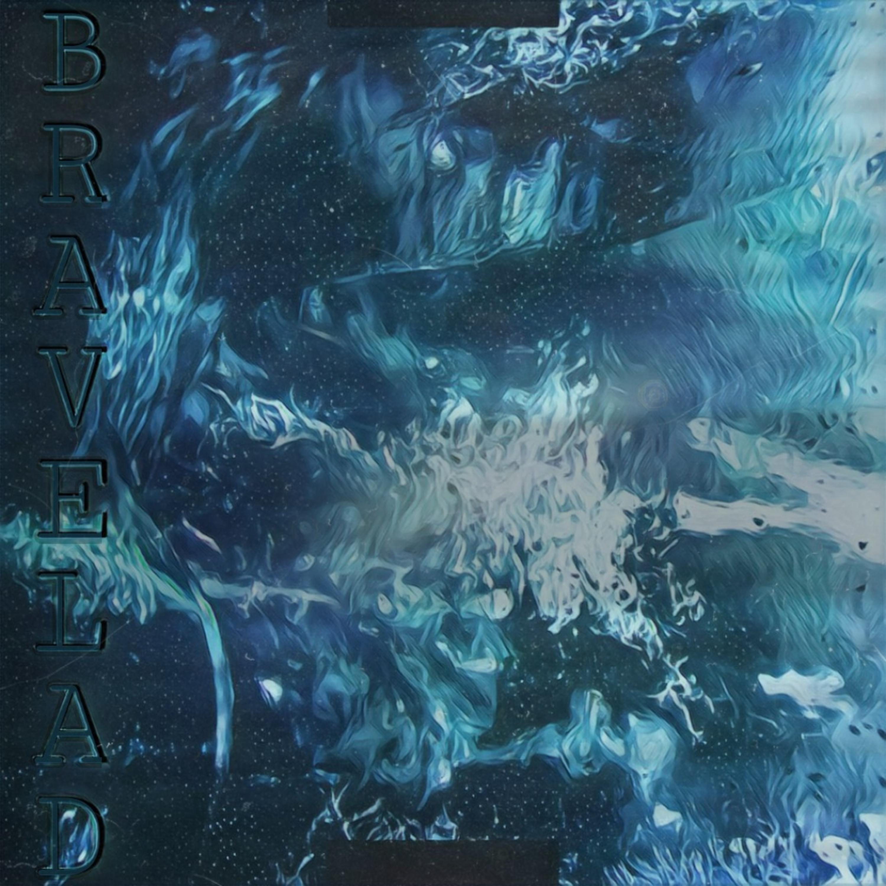 Постер альбома Bravelad