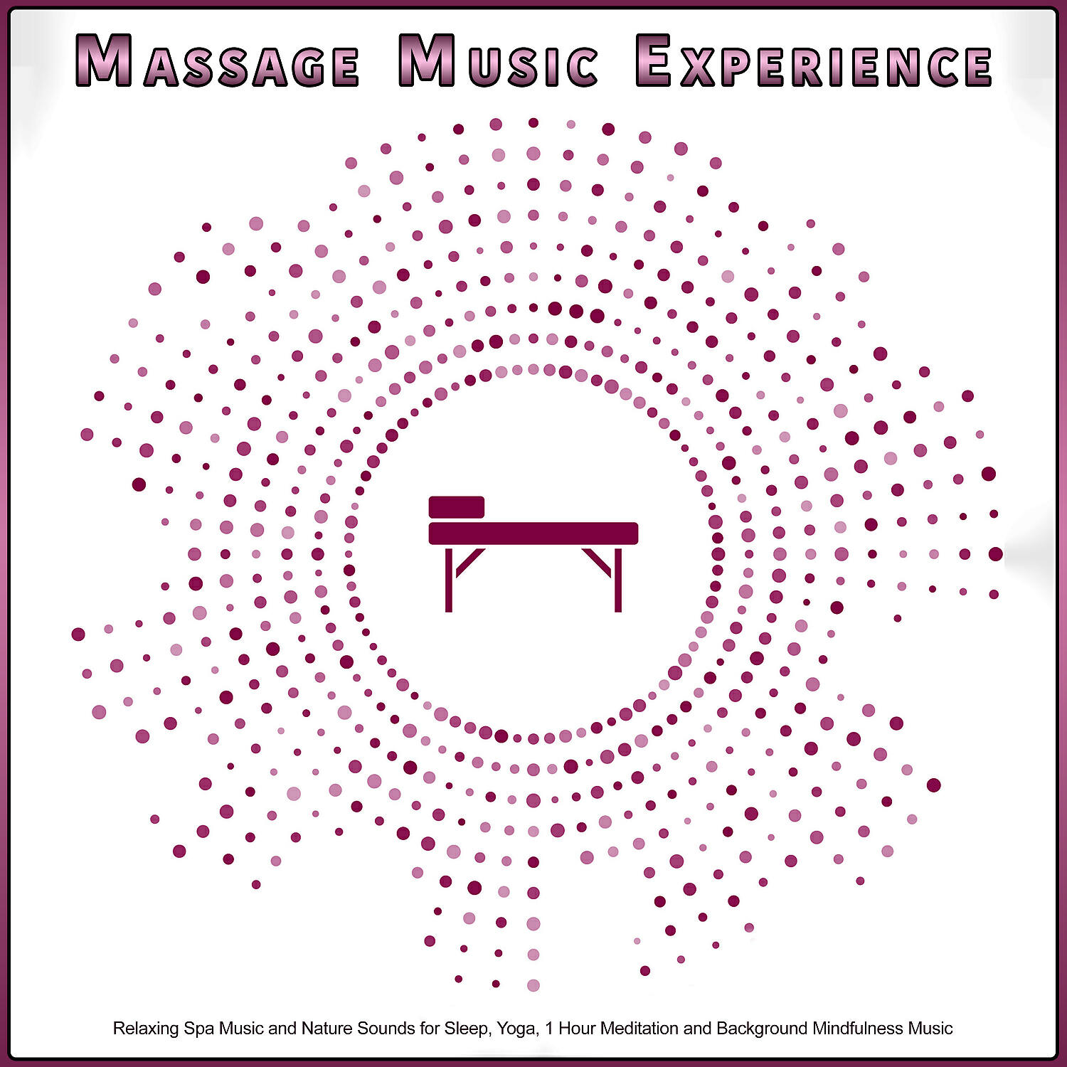 Massage Music Experience - Peaceful Healing and Wellness Music